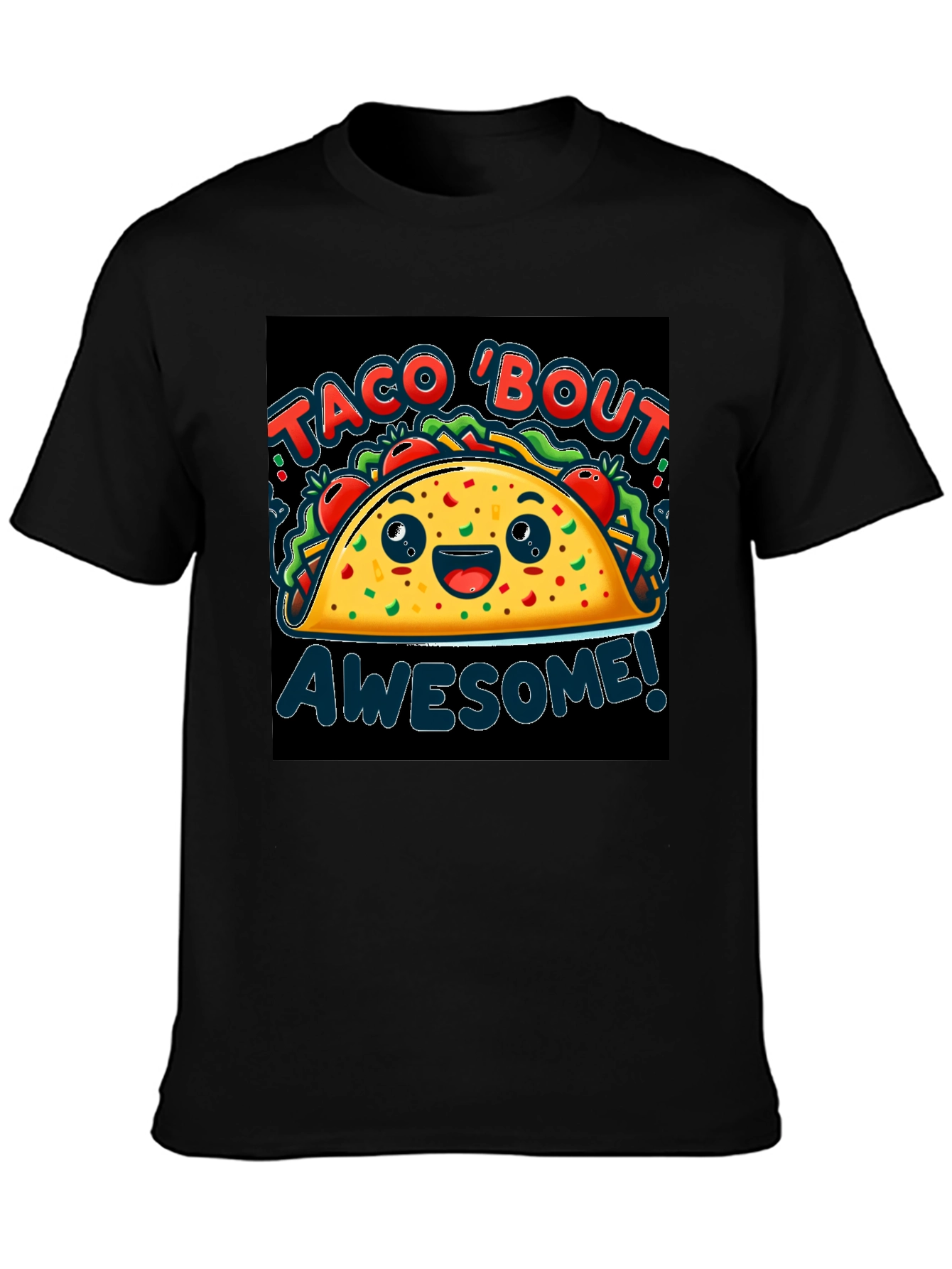 Taco Bout Awesome! T-Shirt