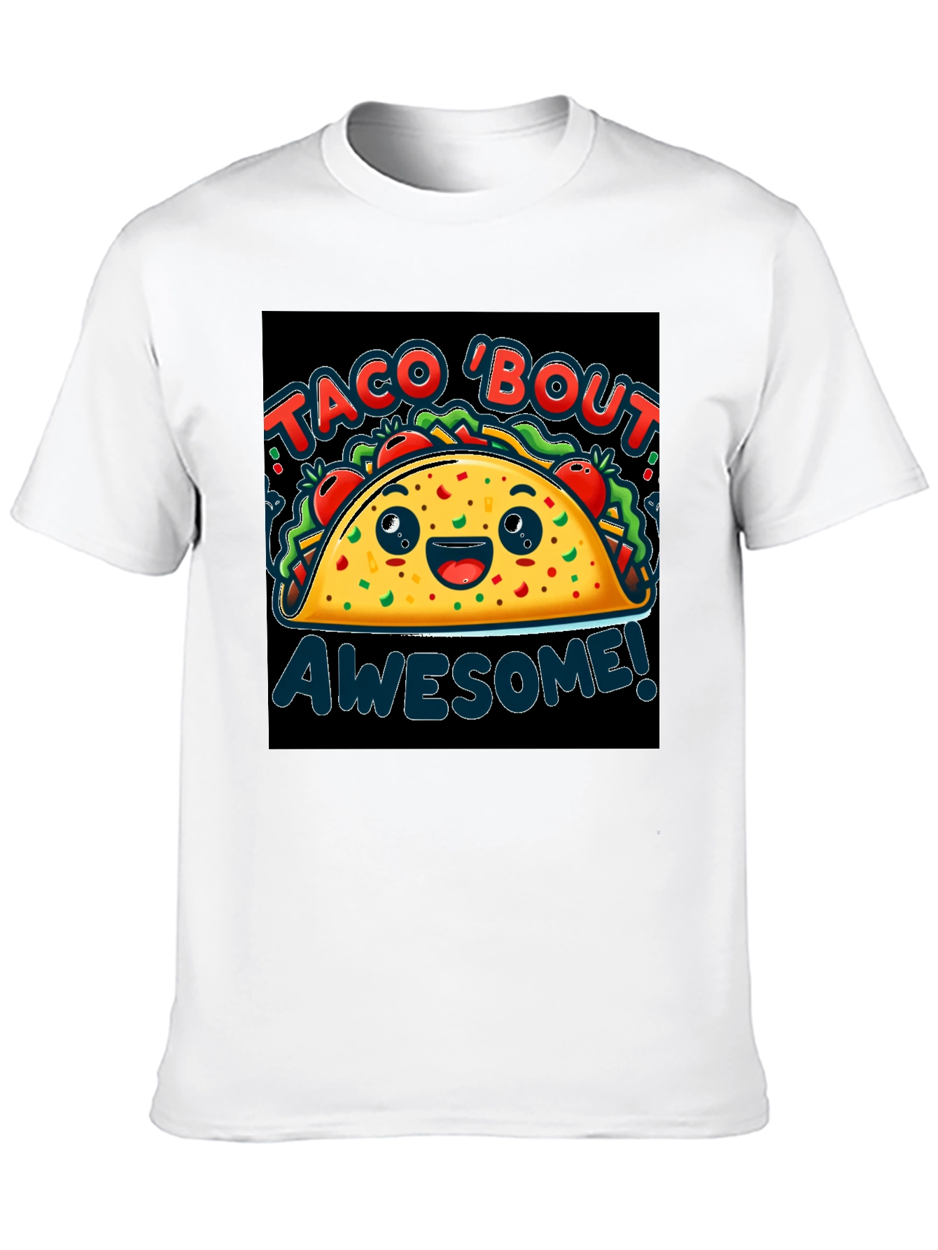 Taco Bout Awesome! T-Shirt