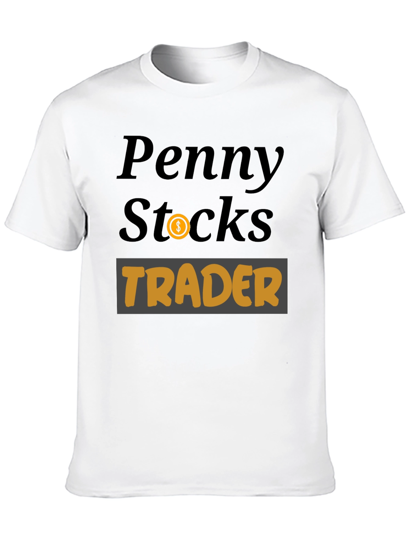 Penny Stocks Trader T-Shirt