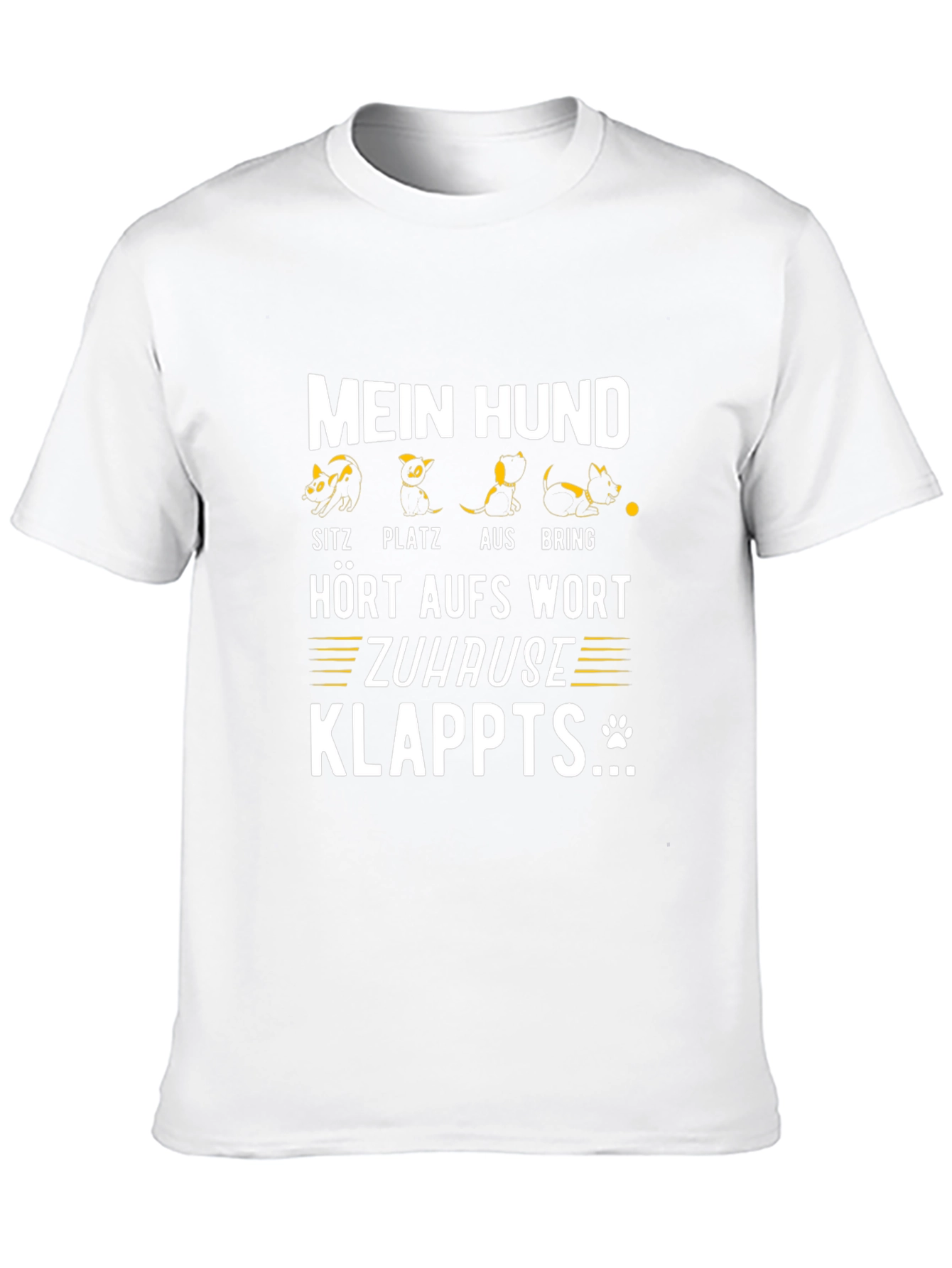Funny Dog Command T-Shirt - Mein Hund
