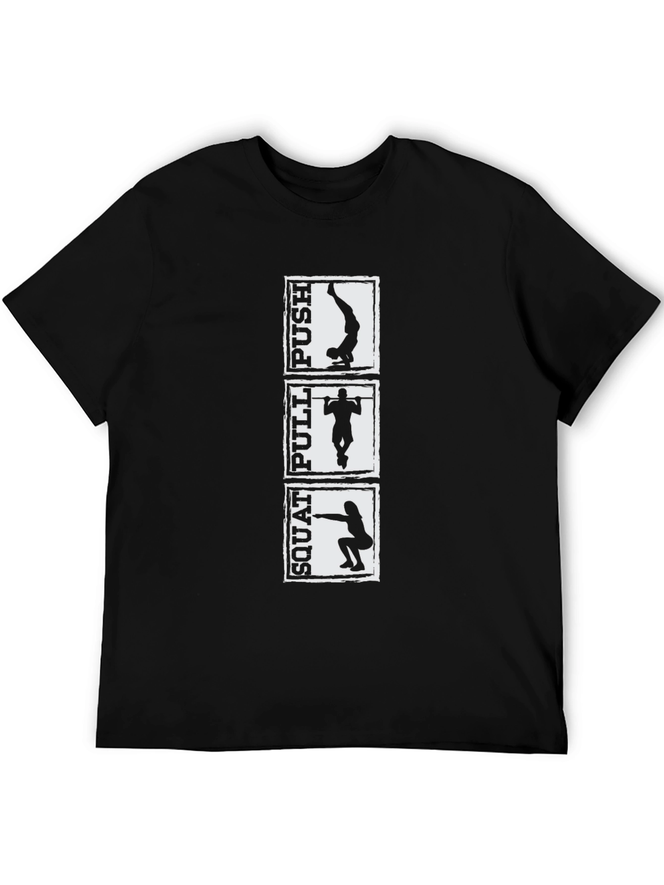Workout T-Shirt: Squat Pull Push - Black