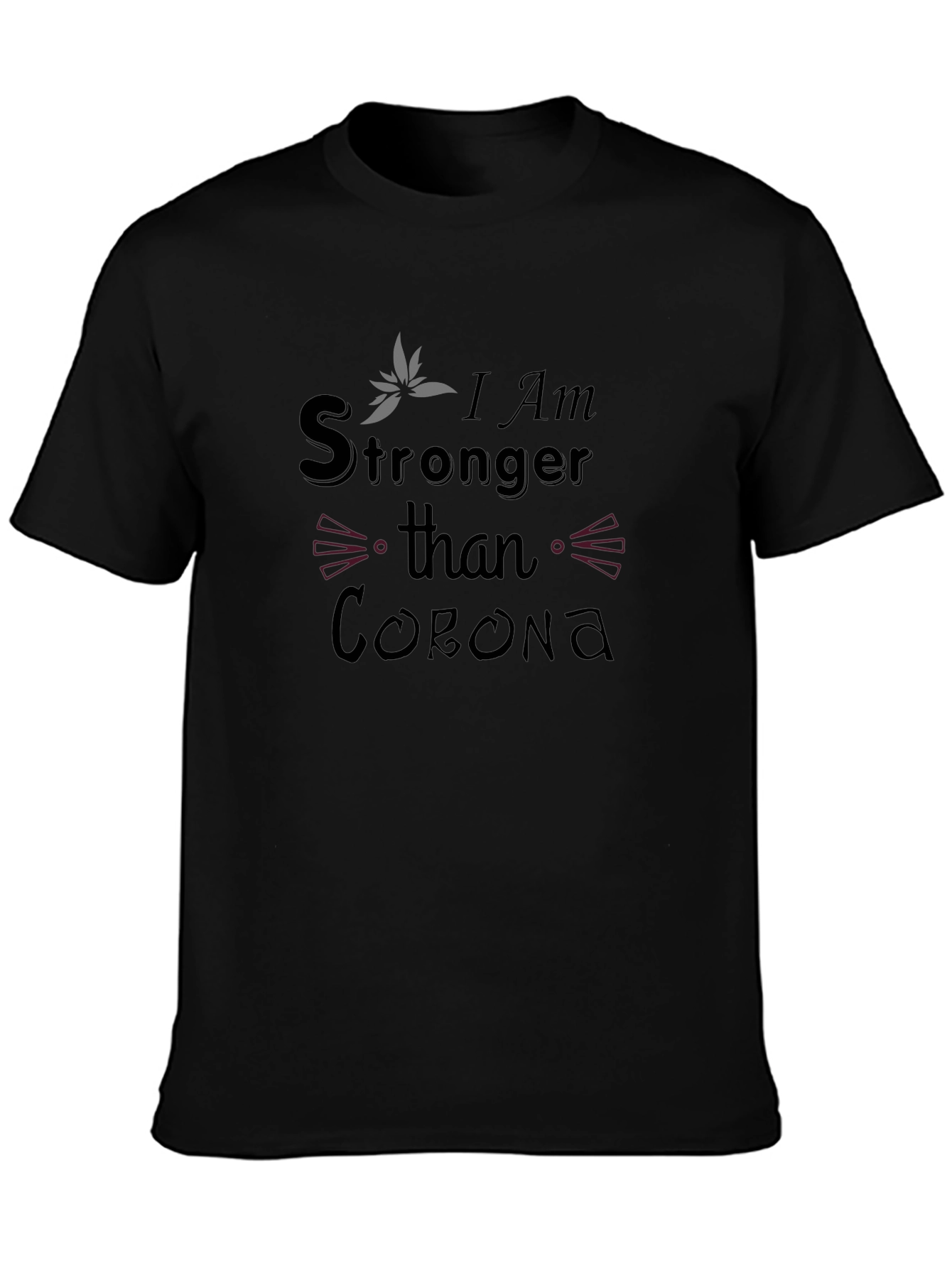 Stronger Than Corona Black Graphic T-Shirt