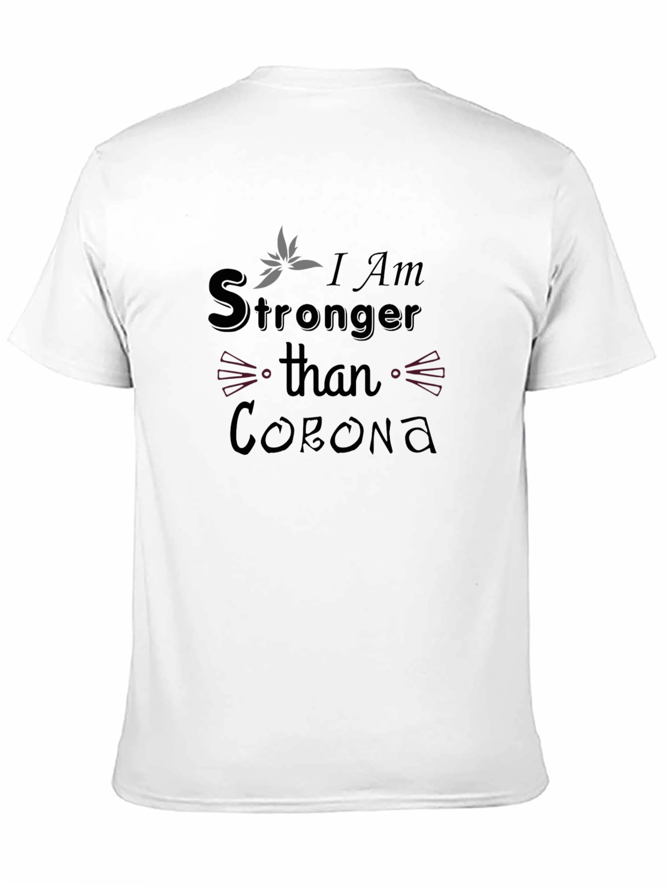 Stronger Than Corona Black Graphic T-Shirt
