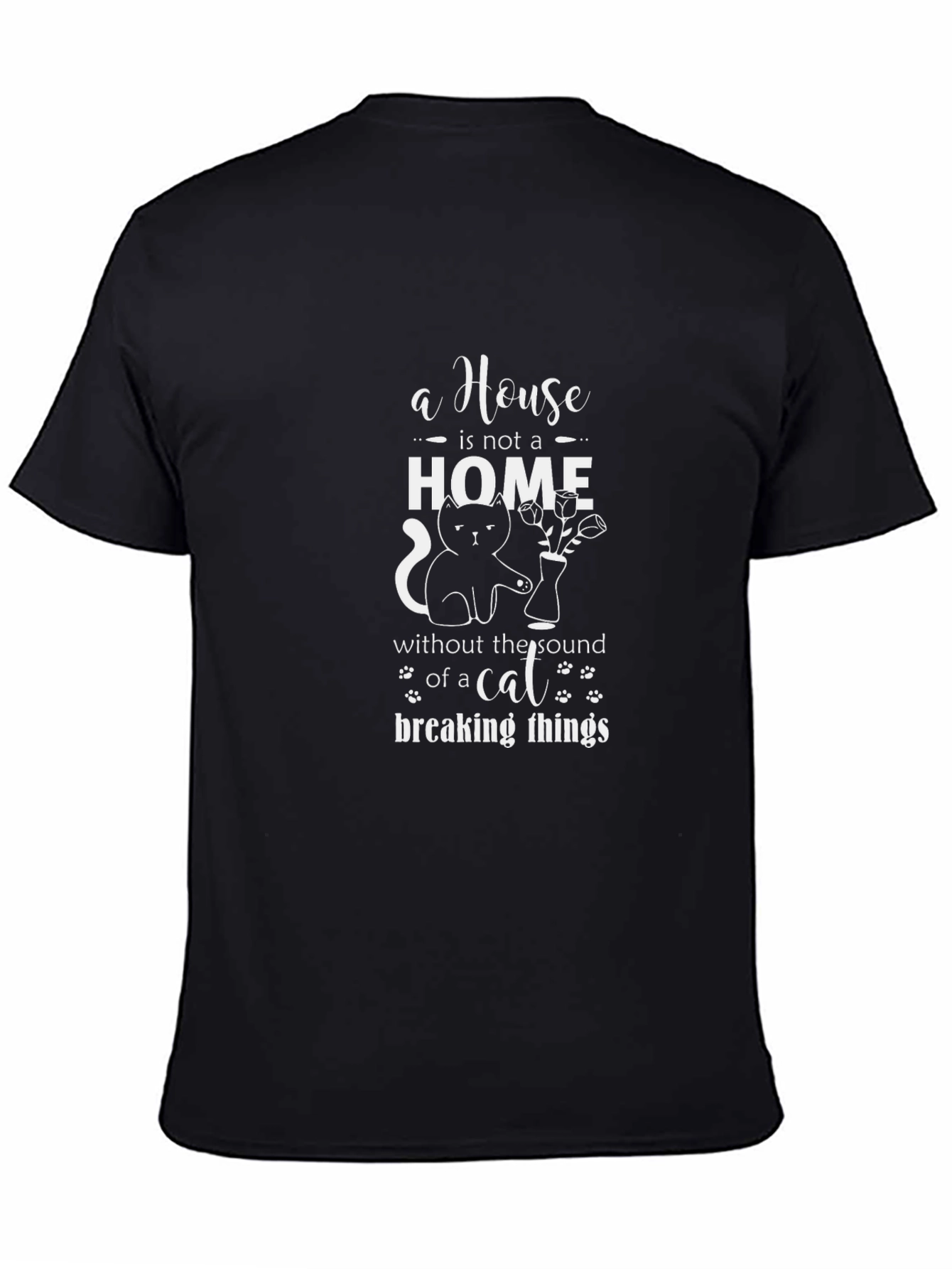 Cat Lover T-Shirt - Home Breaking Things Tee