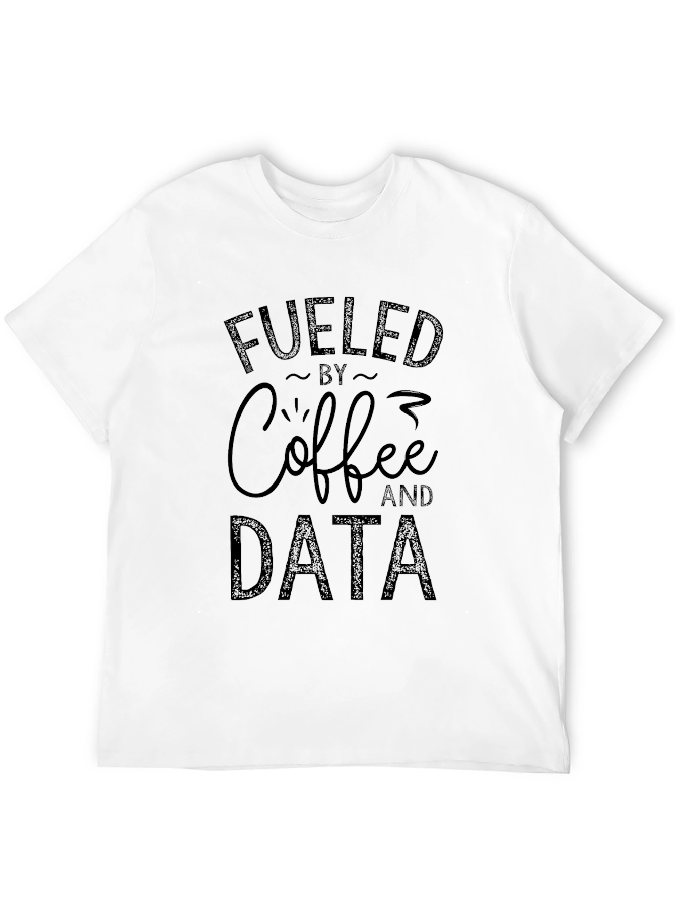 Fueled by Coffee and Data T-Shirt