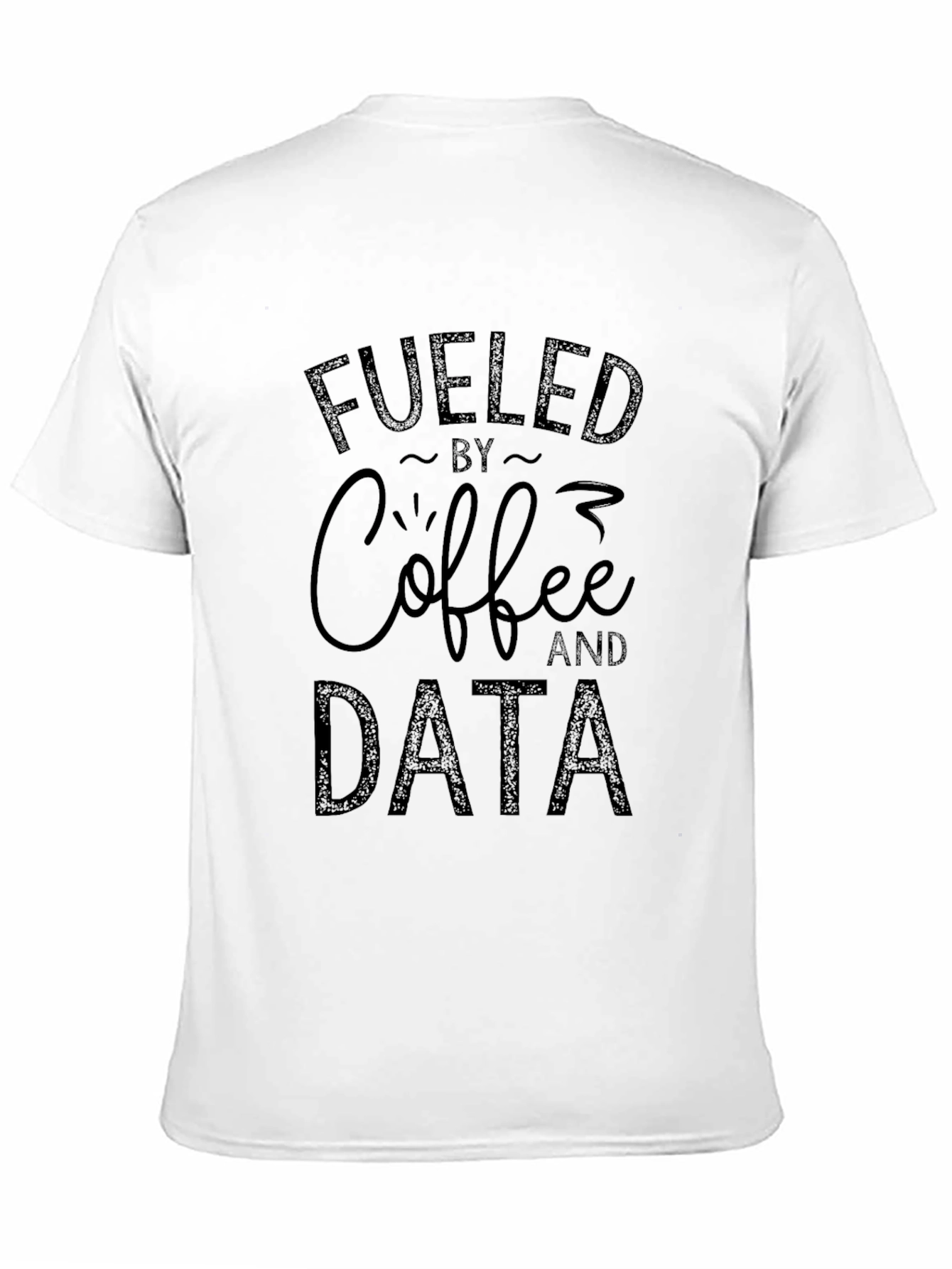 Fueled by Coffee and Data T-Shirt
