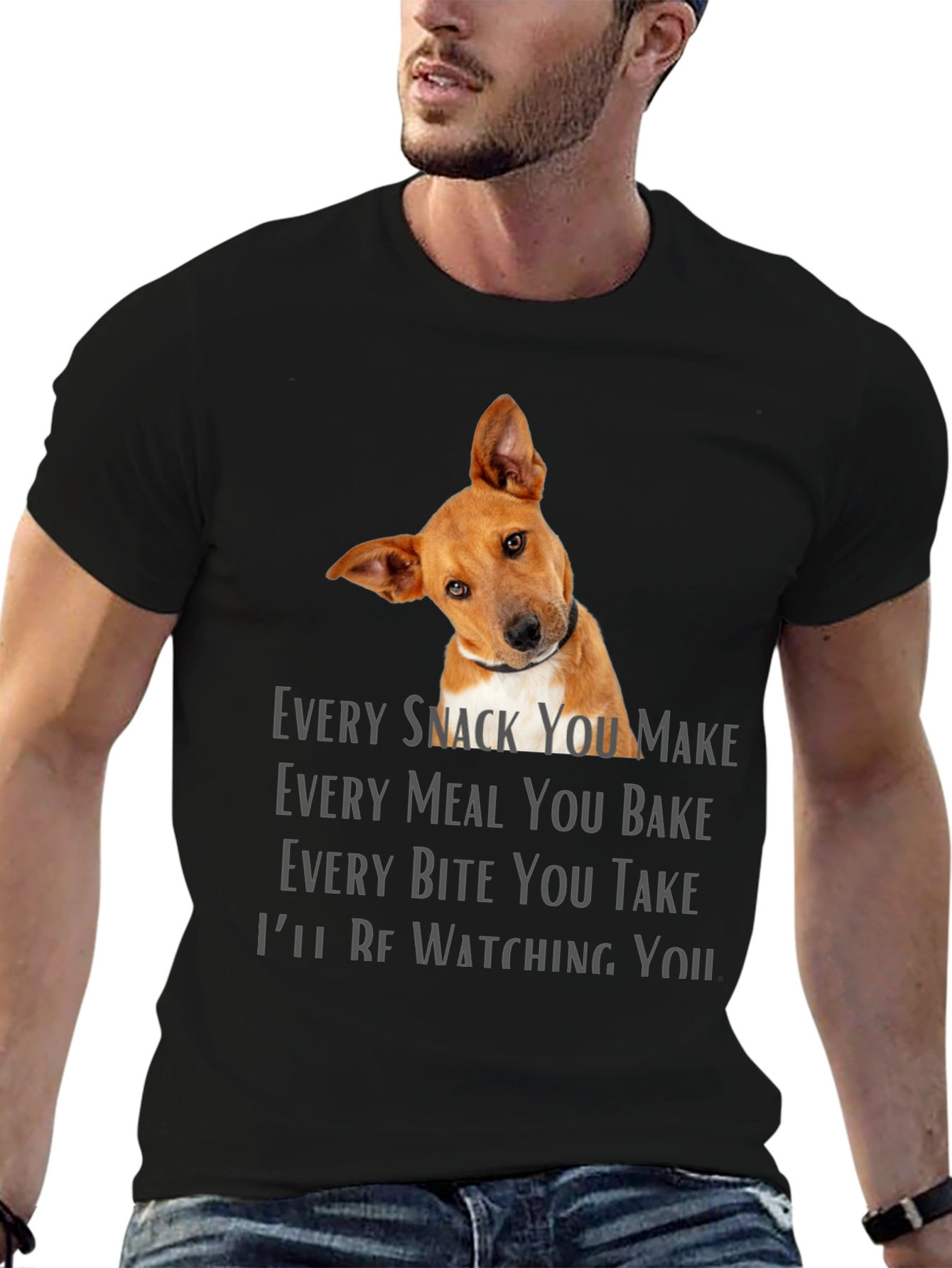 Dog Lover T-Shirt - Every Snack You Make Design