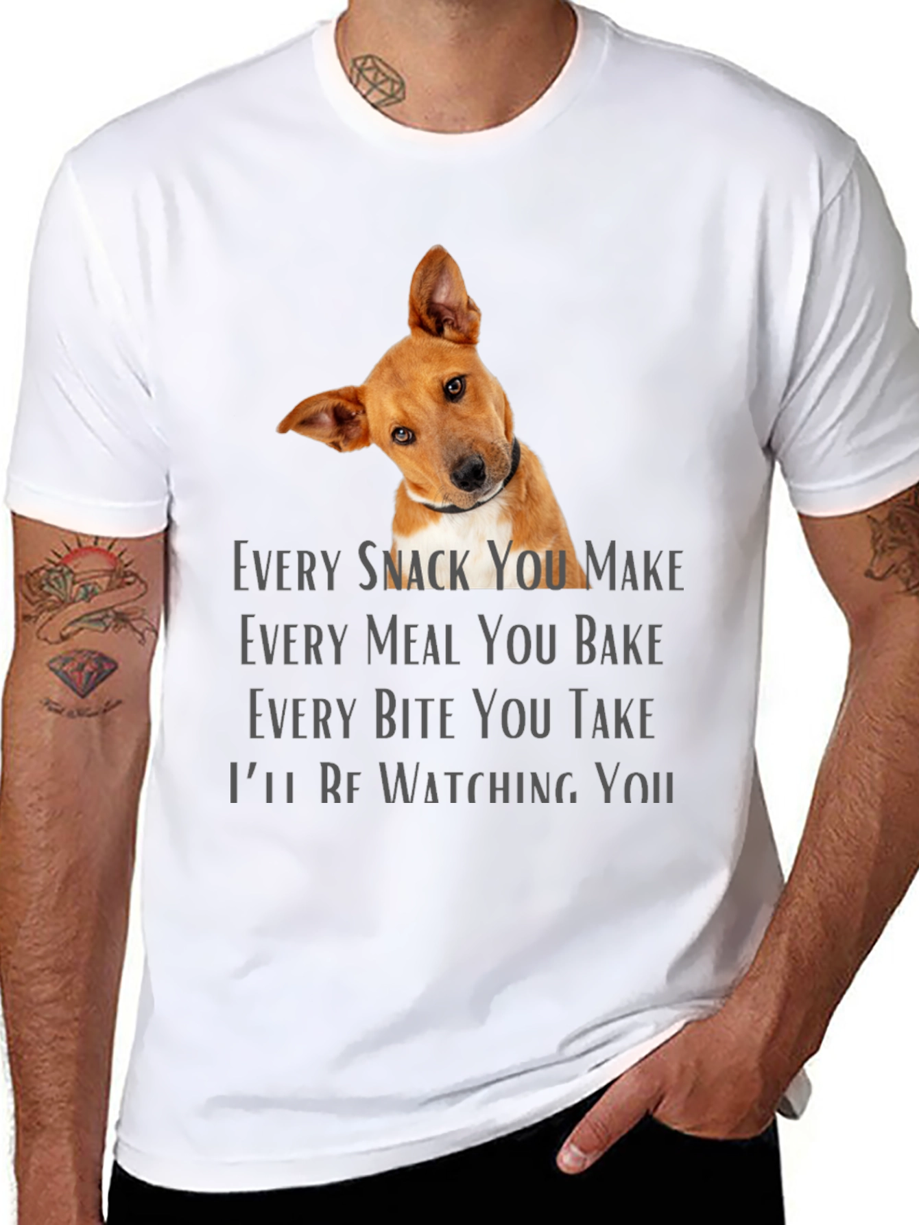 Dog Lover T-Shirt - Every Snack You Make Design