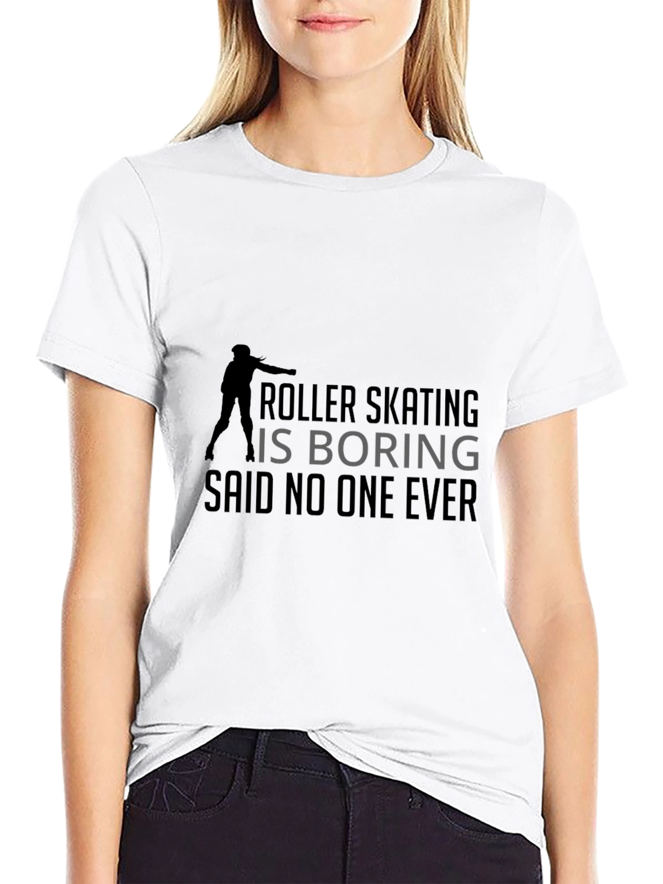 Roller Skating T-Shirt - Never Boring!