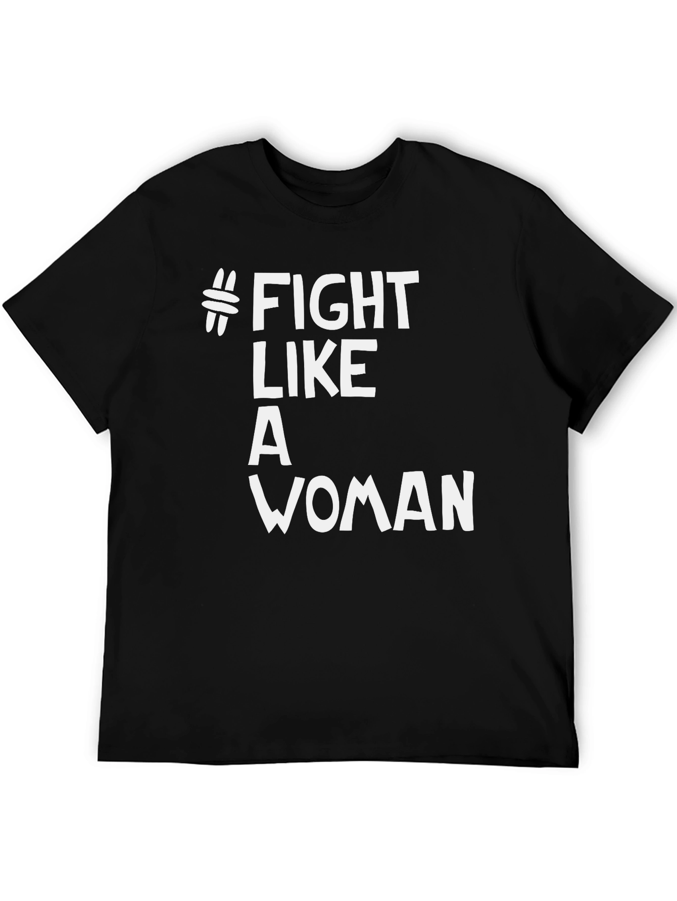 Fight Like A Woman T-Shirt