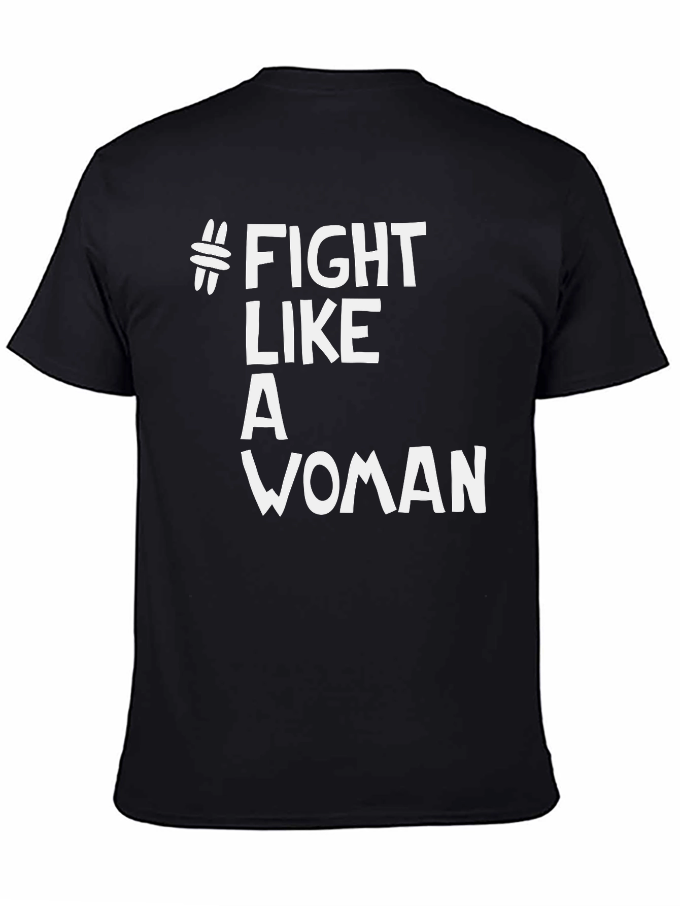 Fight Like A Woman T-Shirt