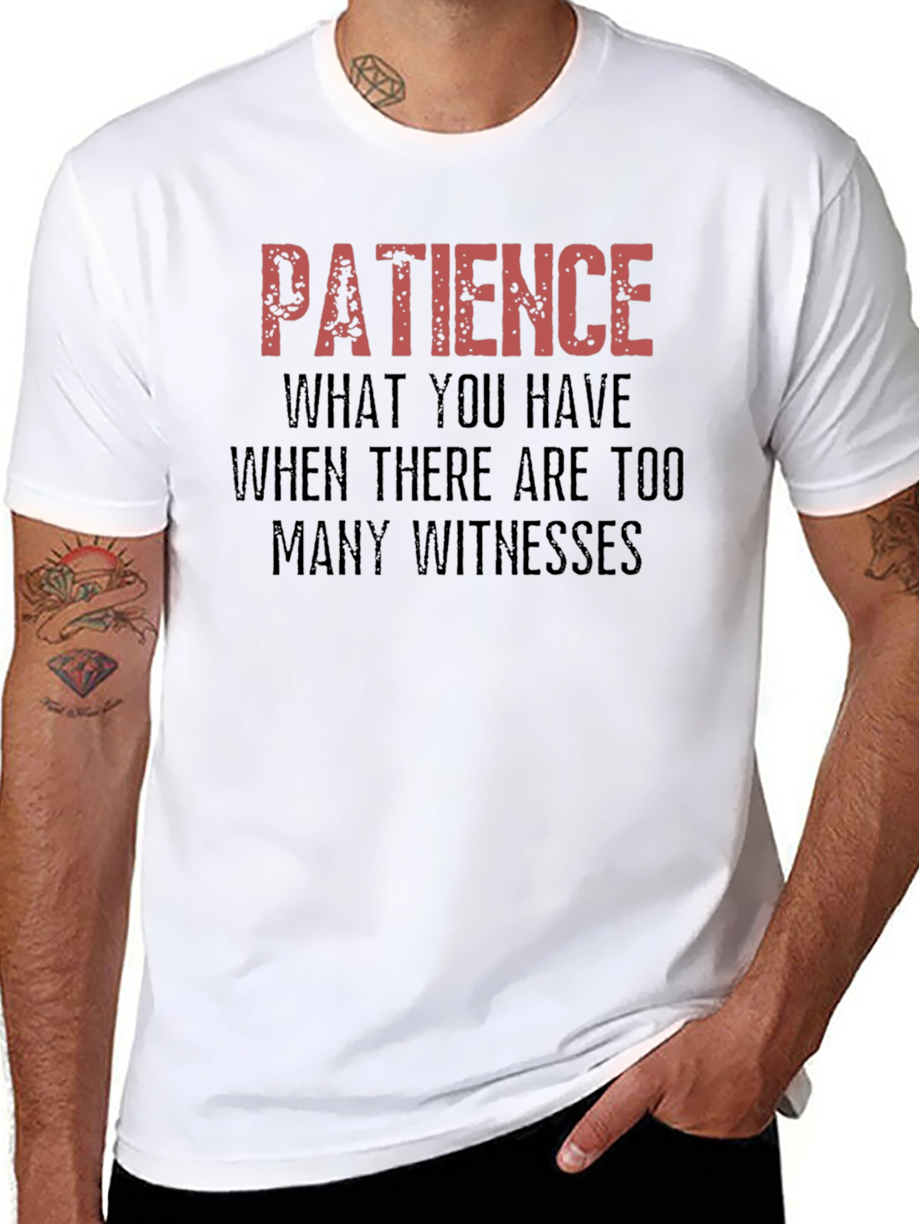 Patience Funny Sarcastic Graphic Novelty T-Shirt
