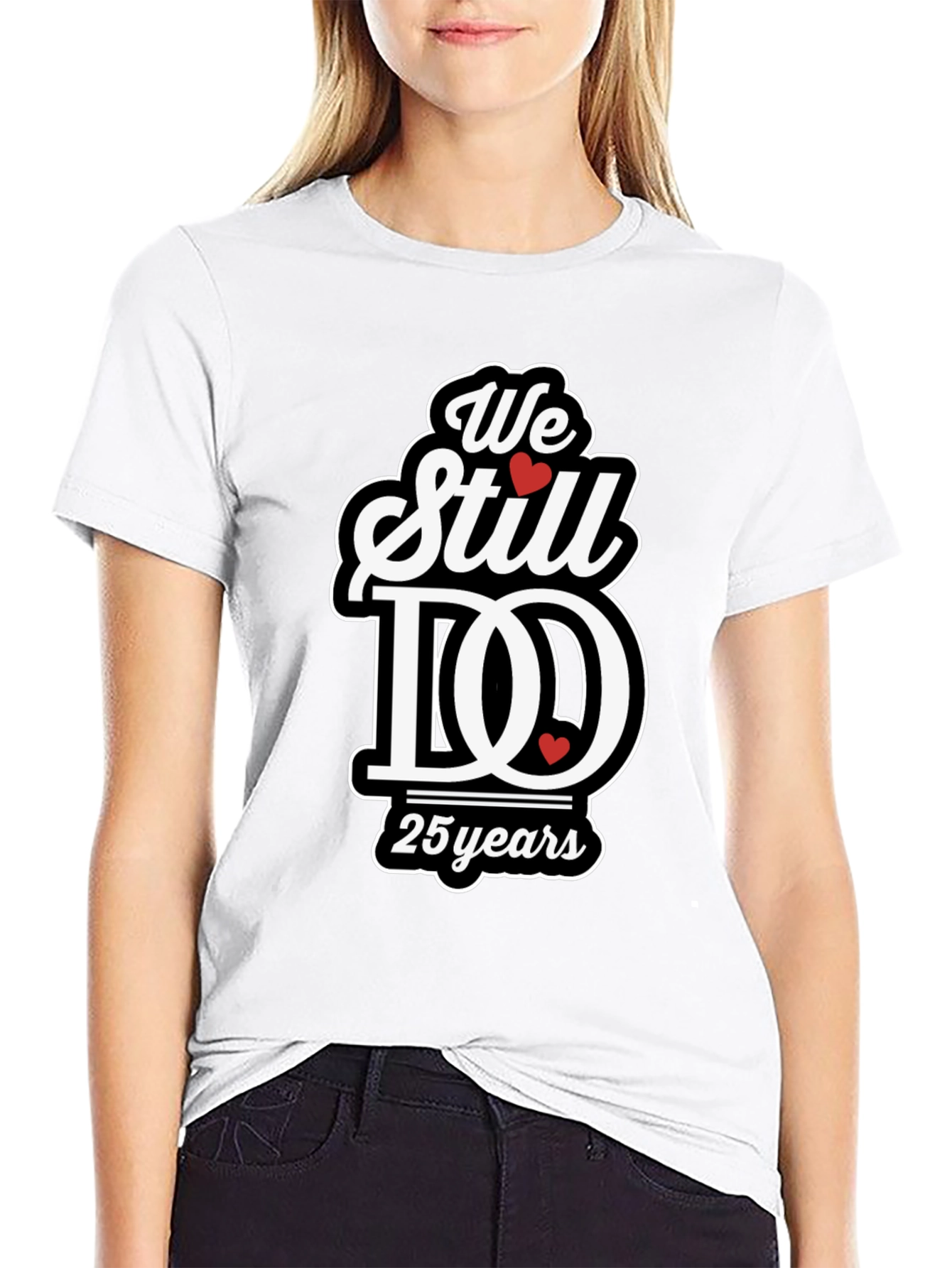 We Still Do 25 Years Anniversary T-Shirt