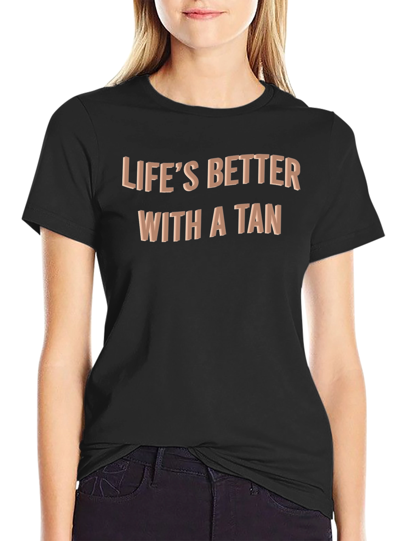 Lifes Better With a Tan Black Tee