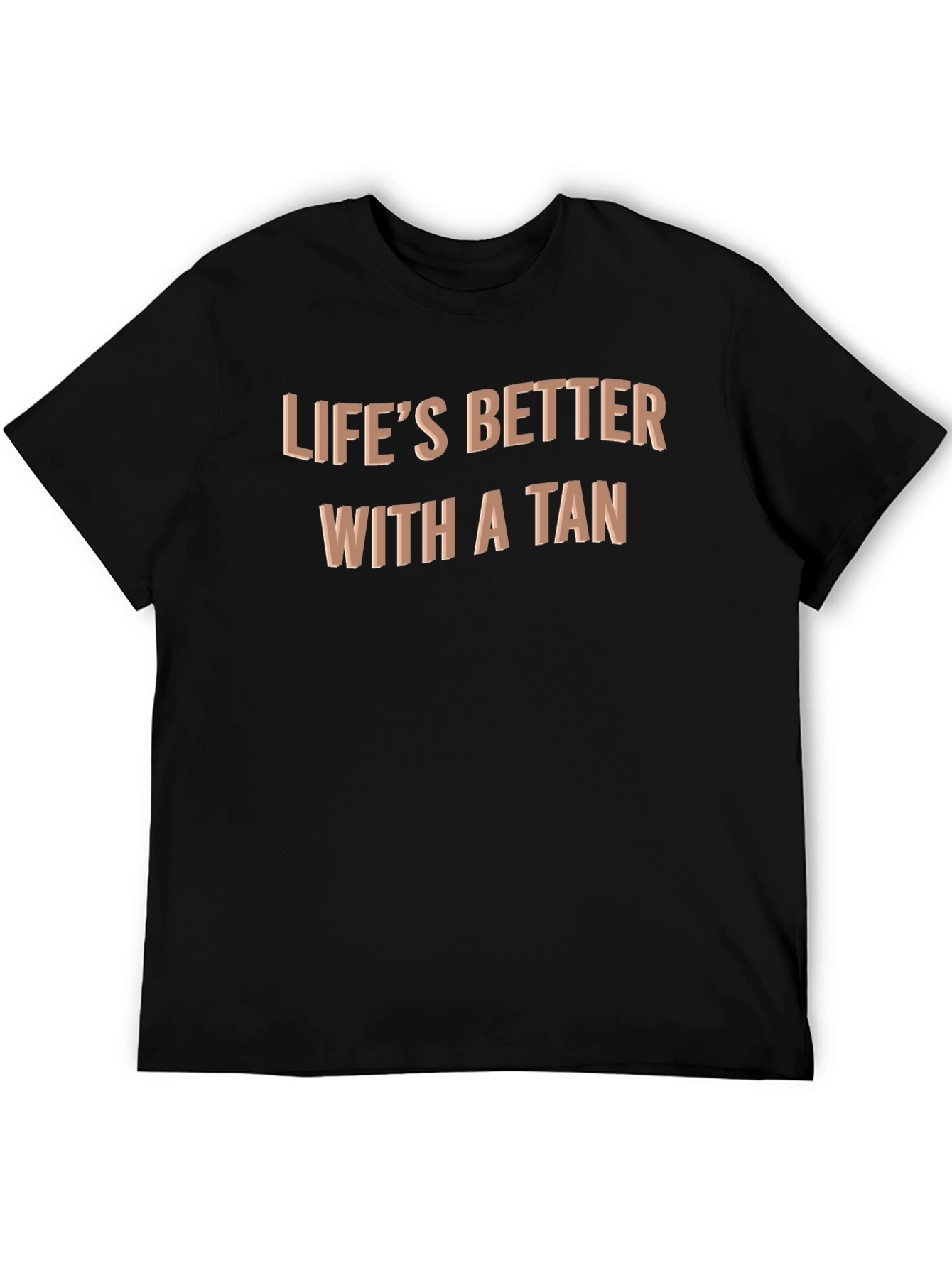 Lifes Better With a Tan Black Tee