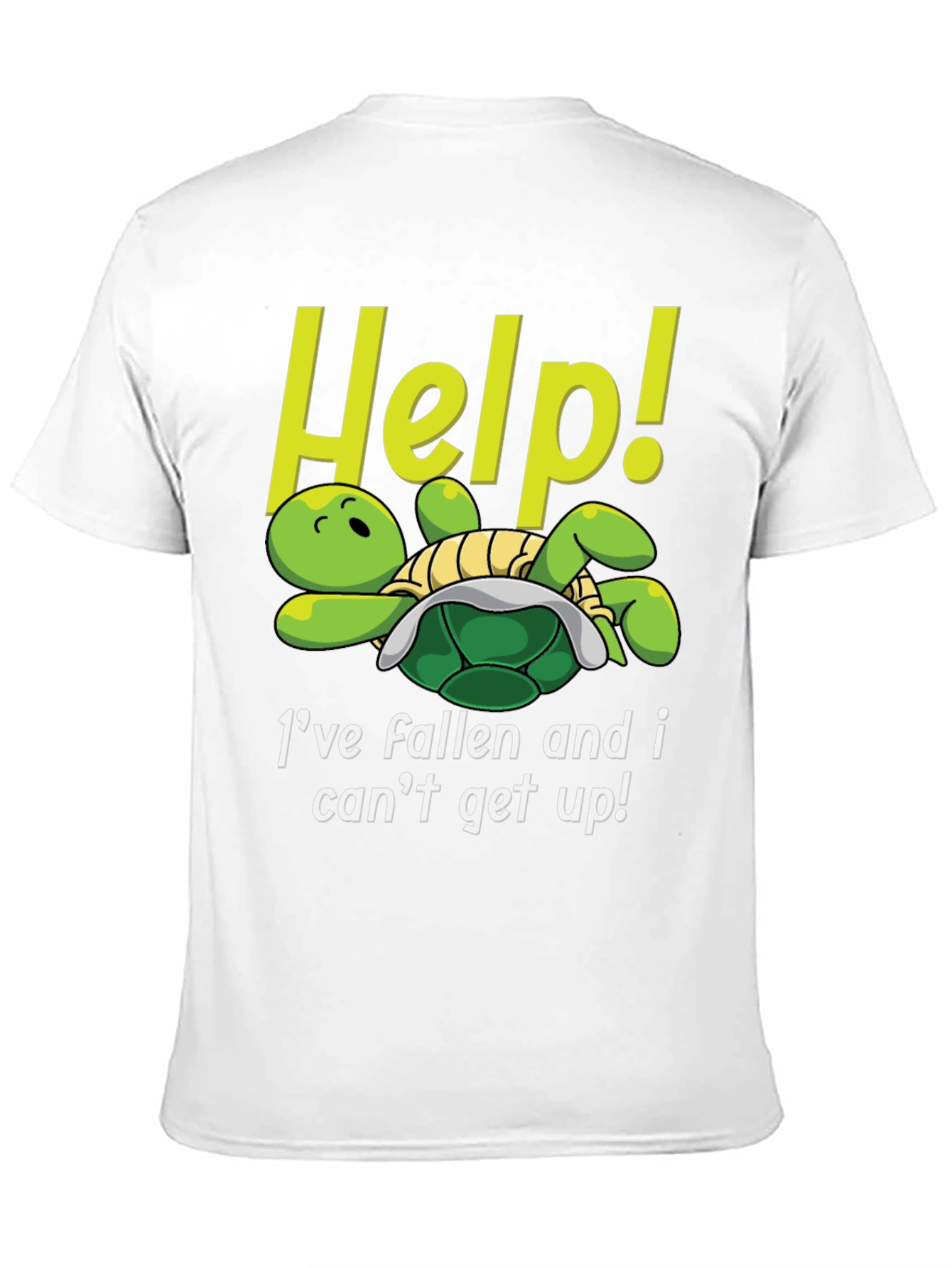 Funny Turtle Help! Ive Fallen T-Shirt