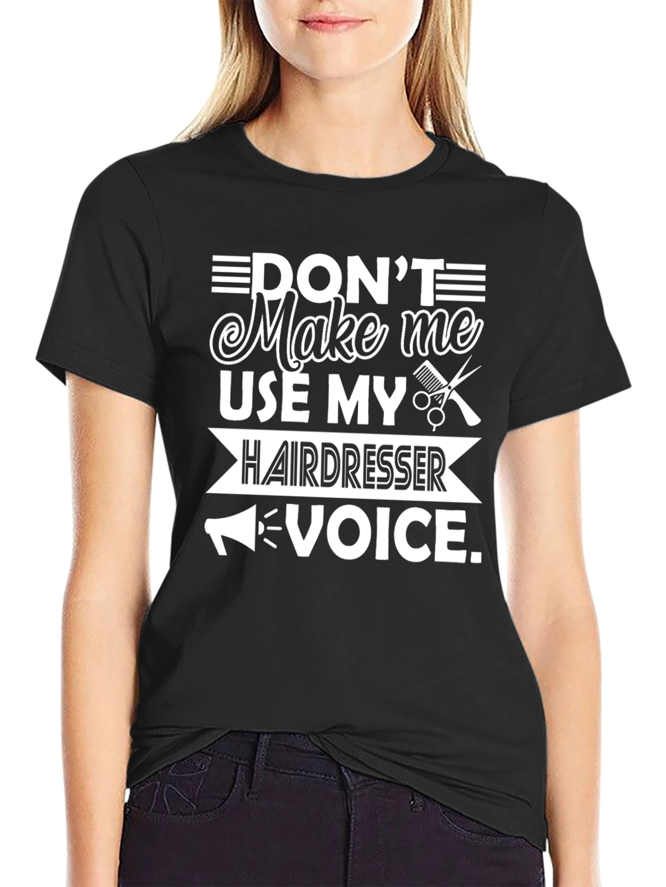 Hairdresser Voice Graphic T-Shirt - Funny Salon Apparel