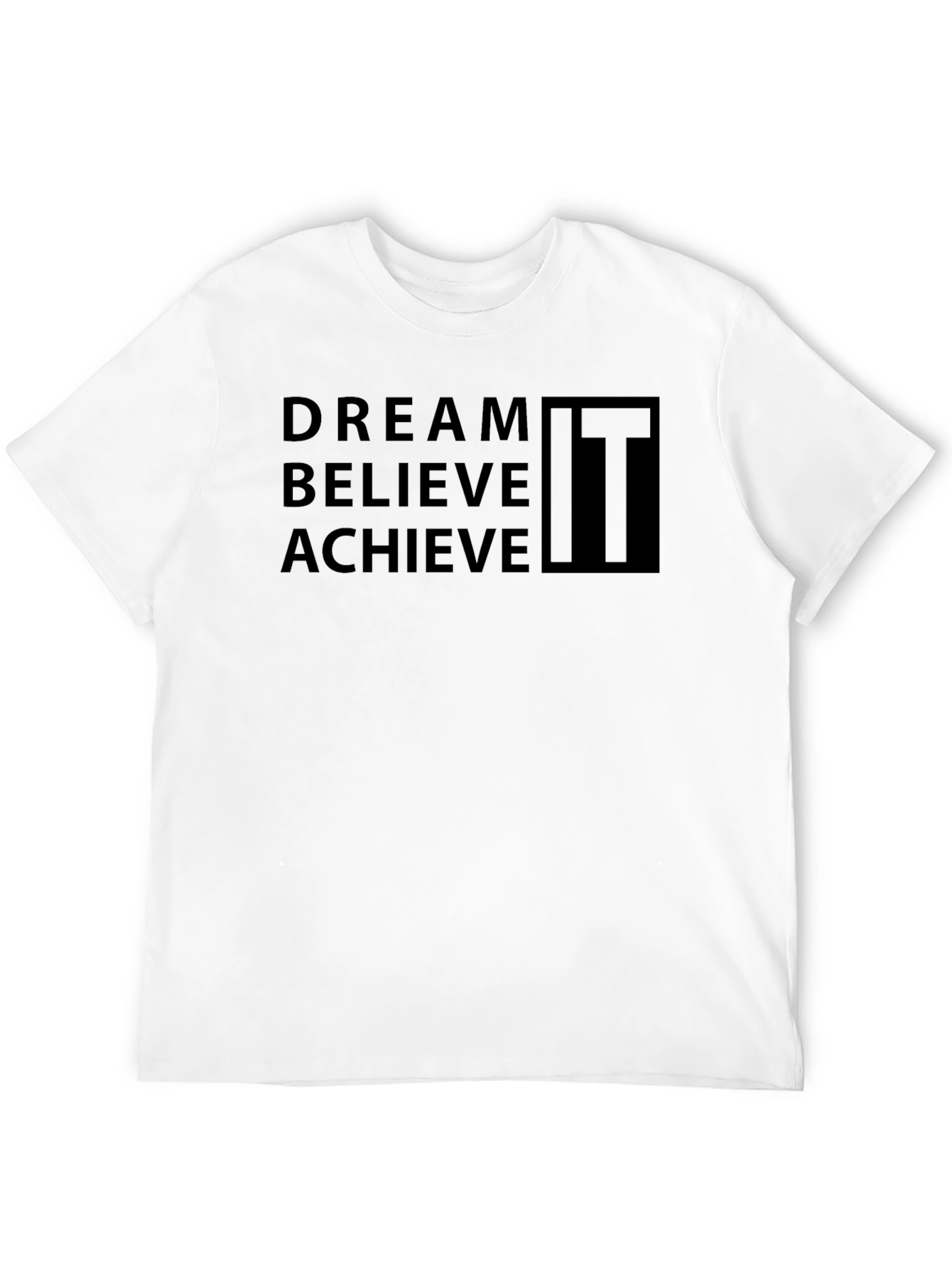 Dream Believe Achieve Motivational T-Shirt
