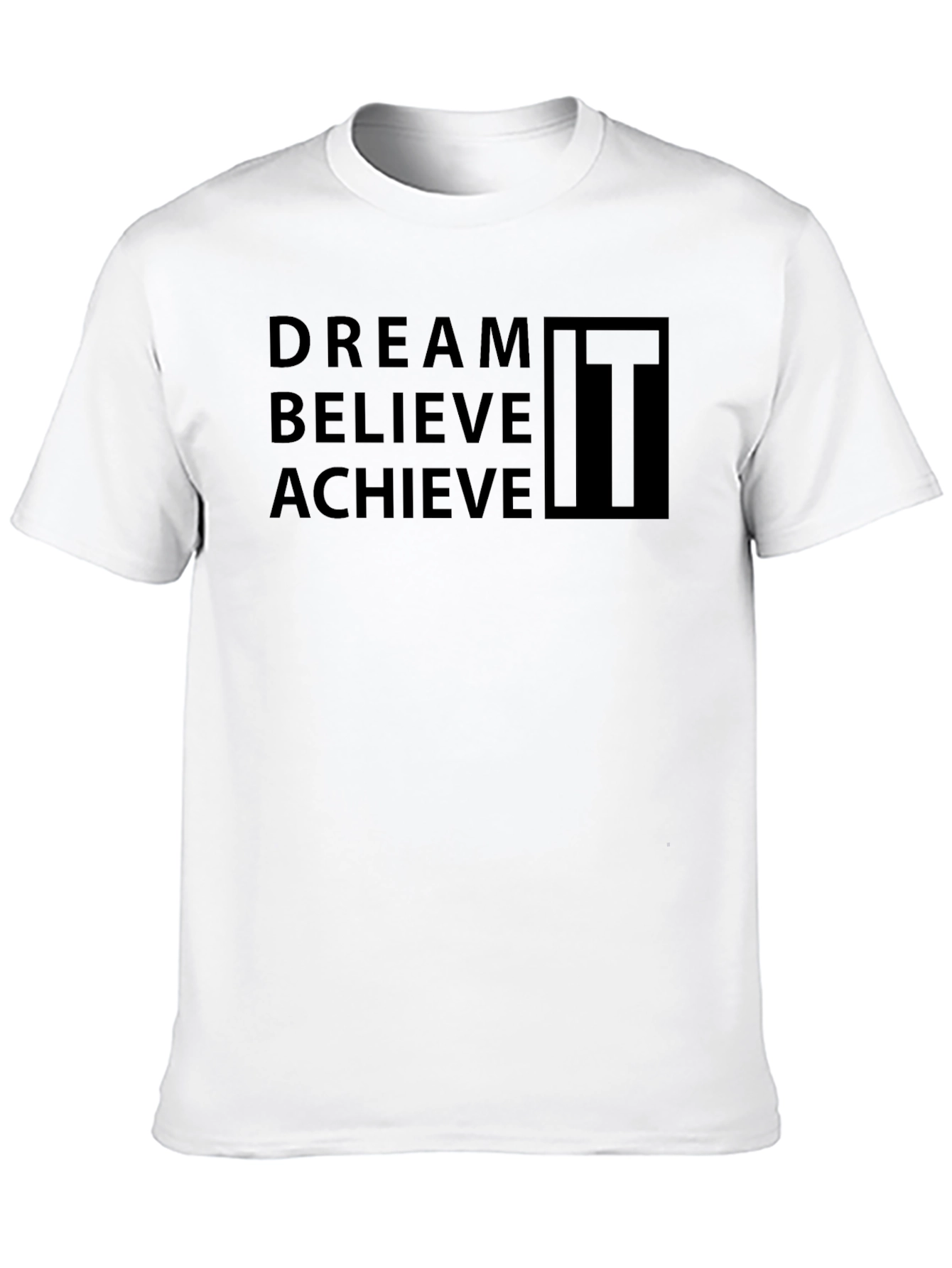 Dream Believe Achieve Motivational T-Shirt