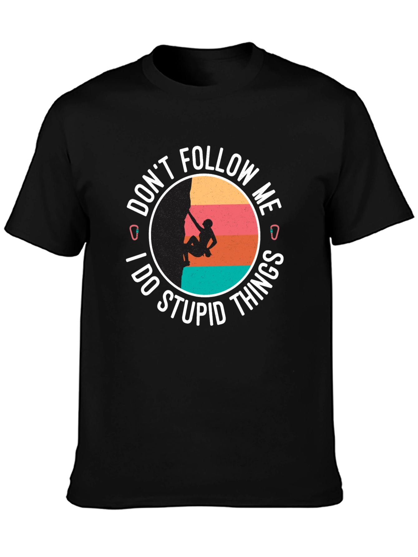 Dont Follow Me Climbing T-Shirt