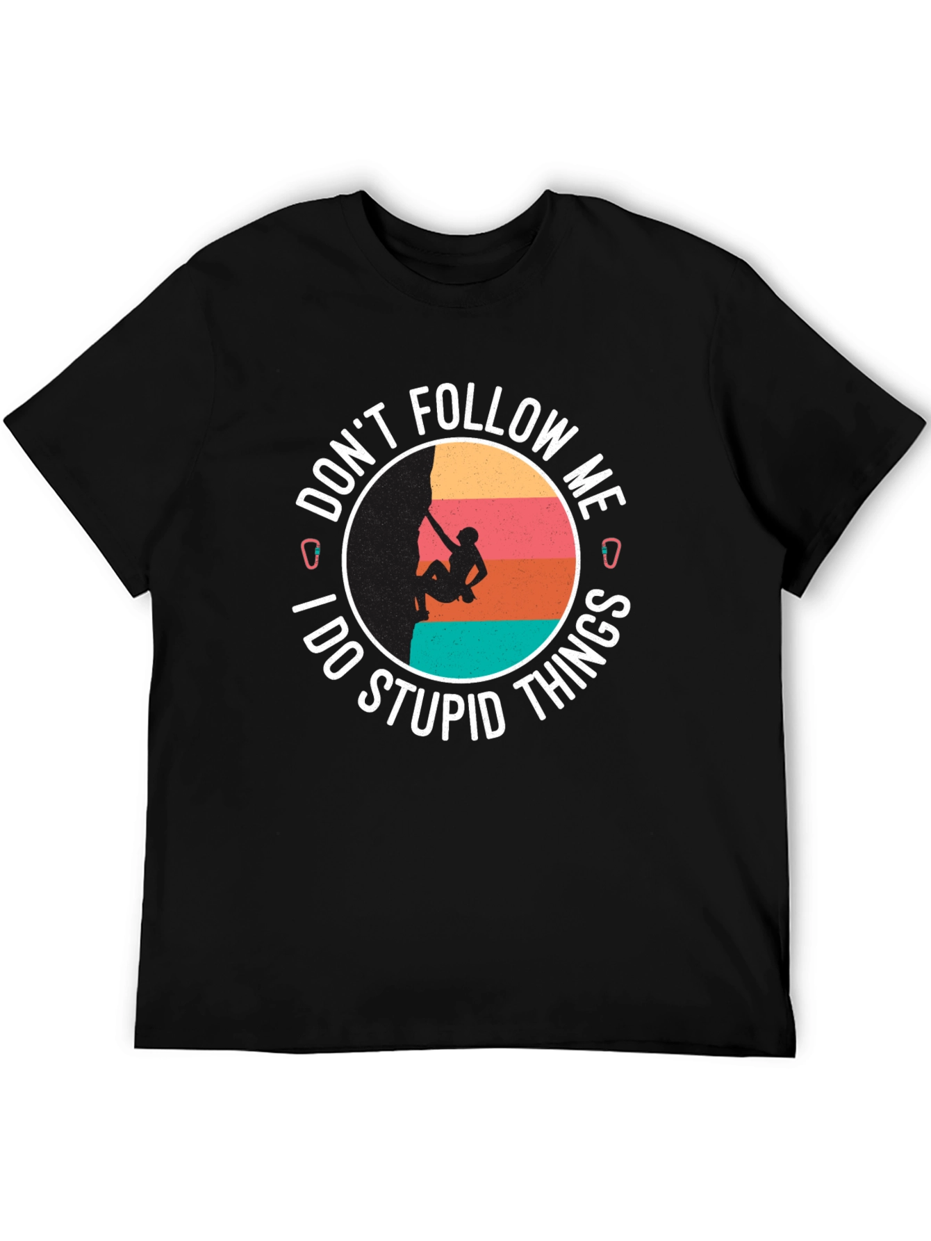 Dont Follow Me Climbing T-Shirt