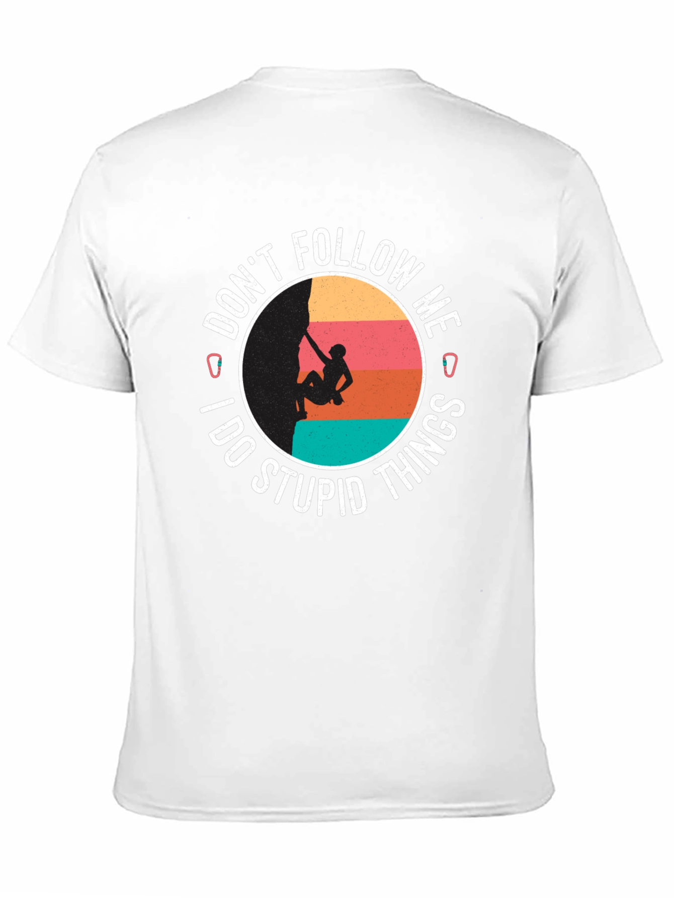 Dont Follow Me Climbing T-Shirt