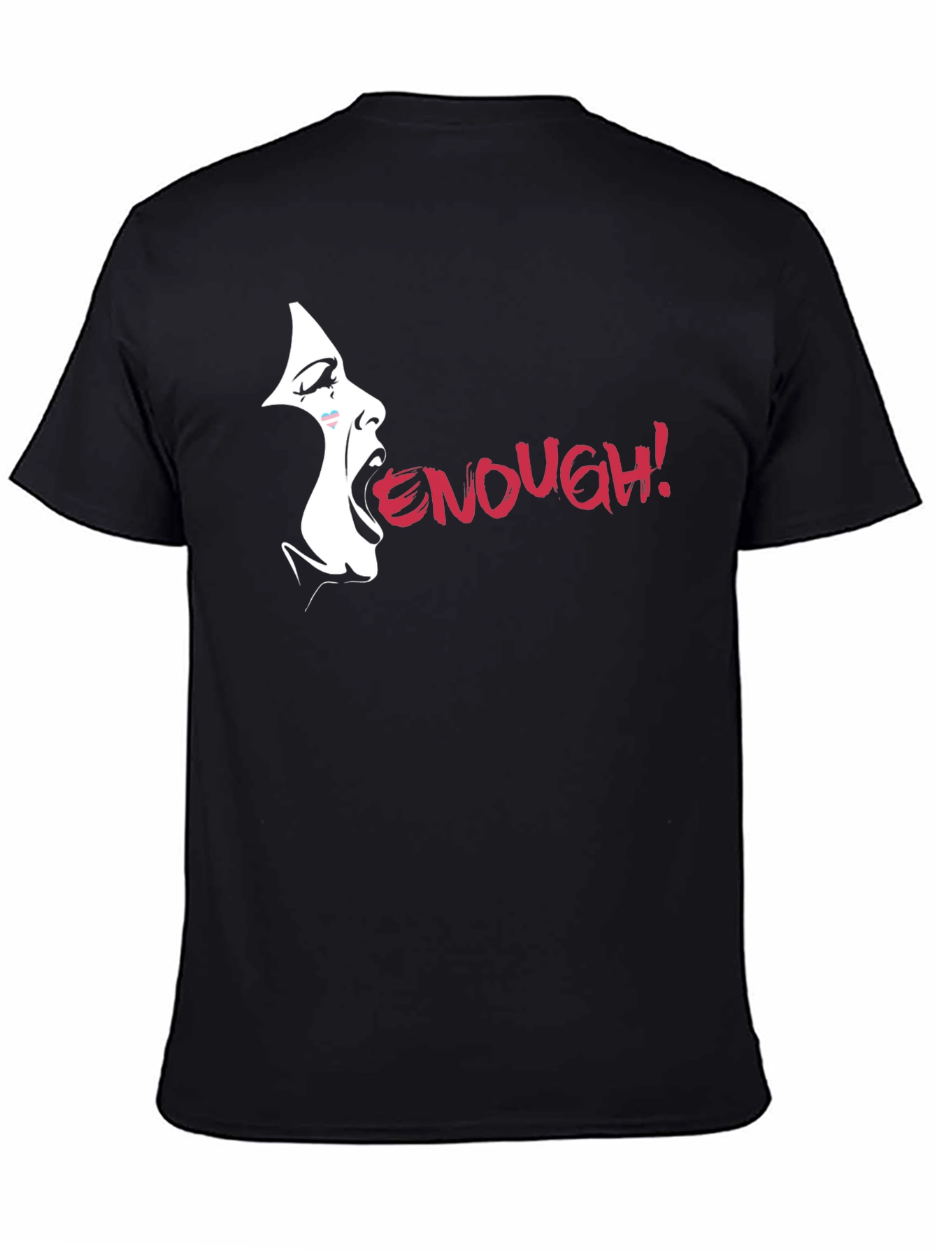 Enough! Graphic Tee - Bold Statement Shirt