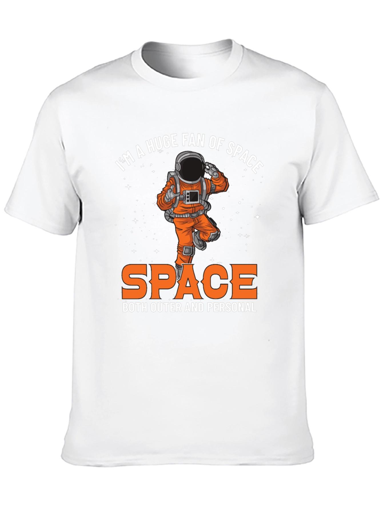 Im A Huge Fan of Space T-Shirt