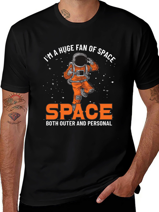 Im A Huge Fan of Space T-Shirt