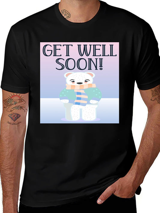 Get Well Soon Bear T-Shirt - Comfort & Style