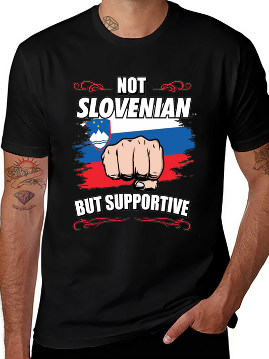 Slovenia Supporter T-Shirt - Not Slovenian But Supportive
