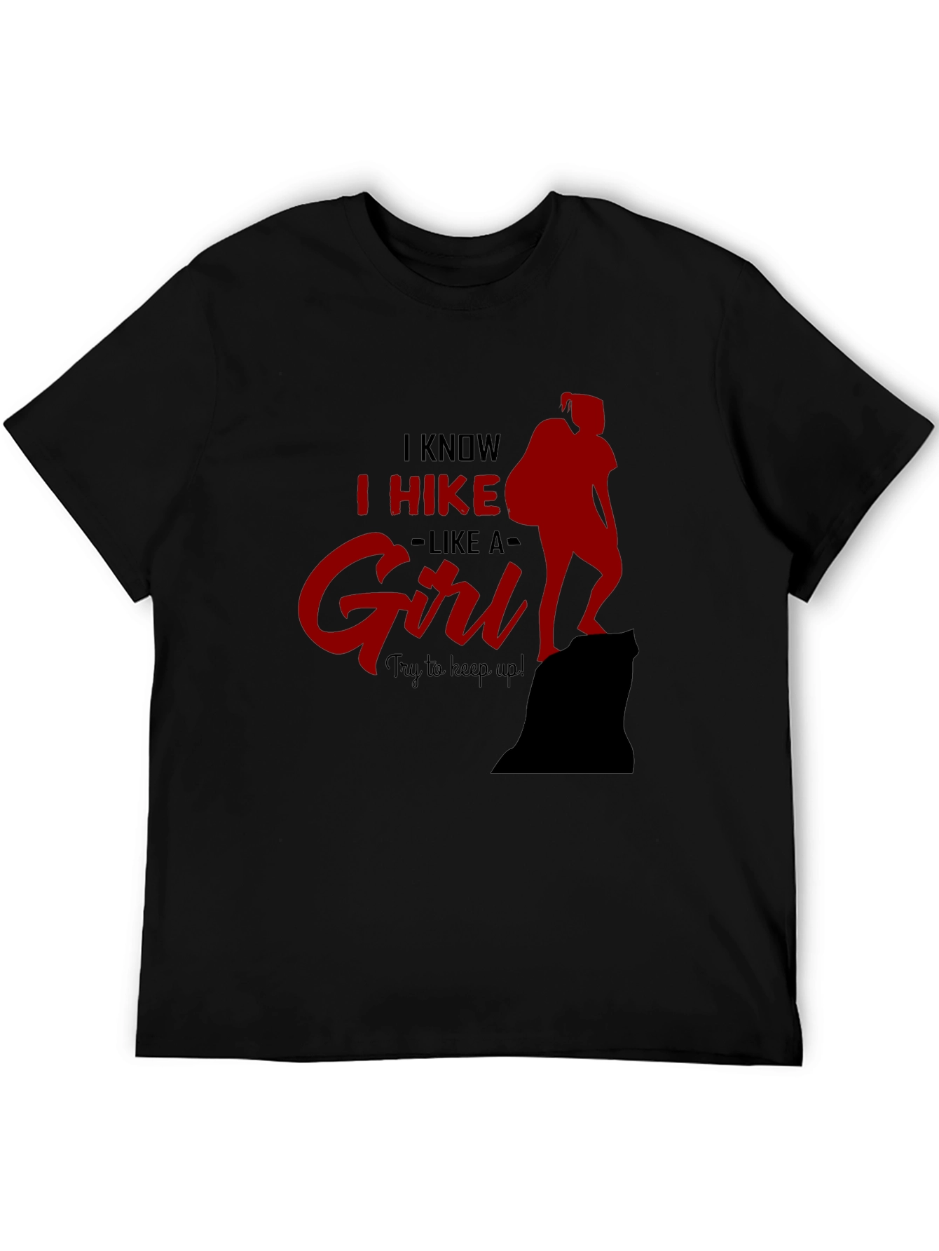 I Hike Like A Girl T-Shirt