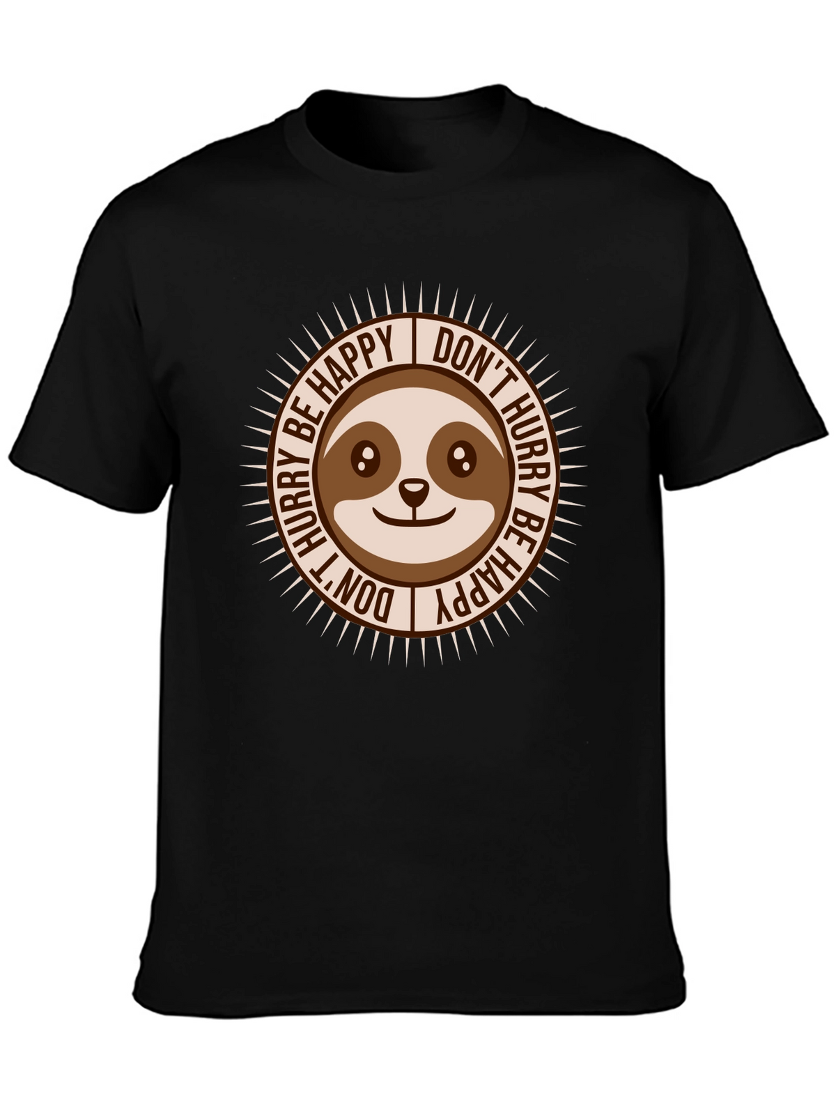 Sloth Dont Hurry Be Happy Graphic T-Shirt