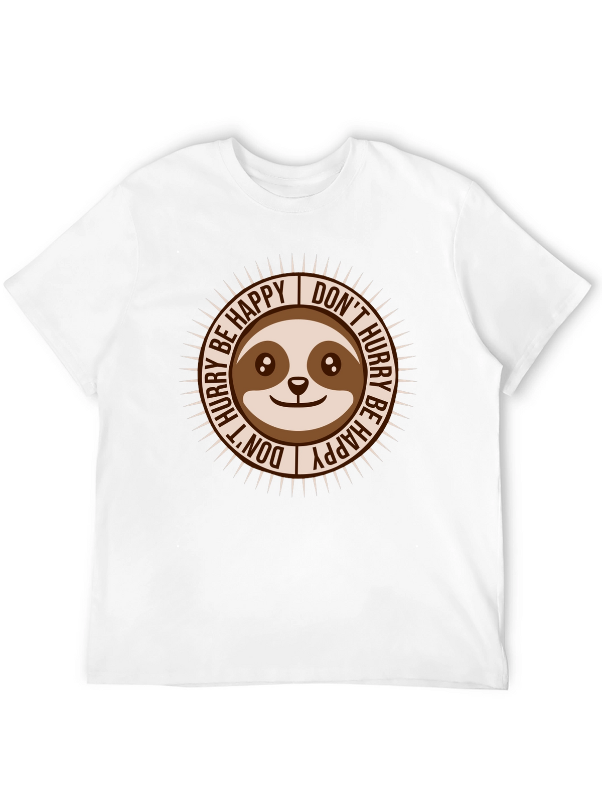 Sloth Dont Hurry Be Happy Graphic T-Shirt