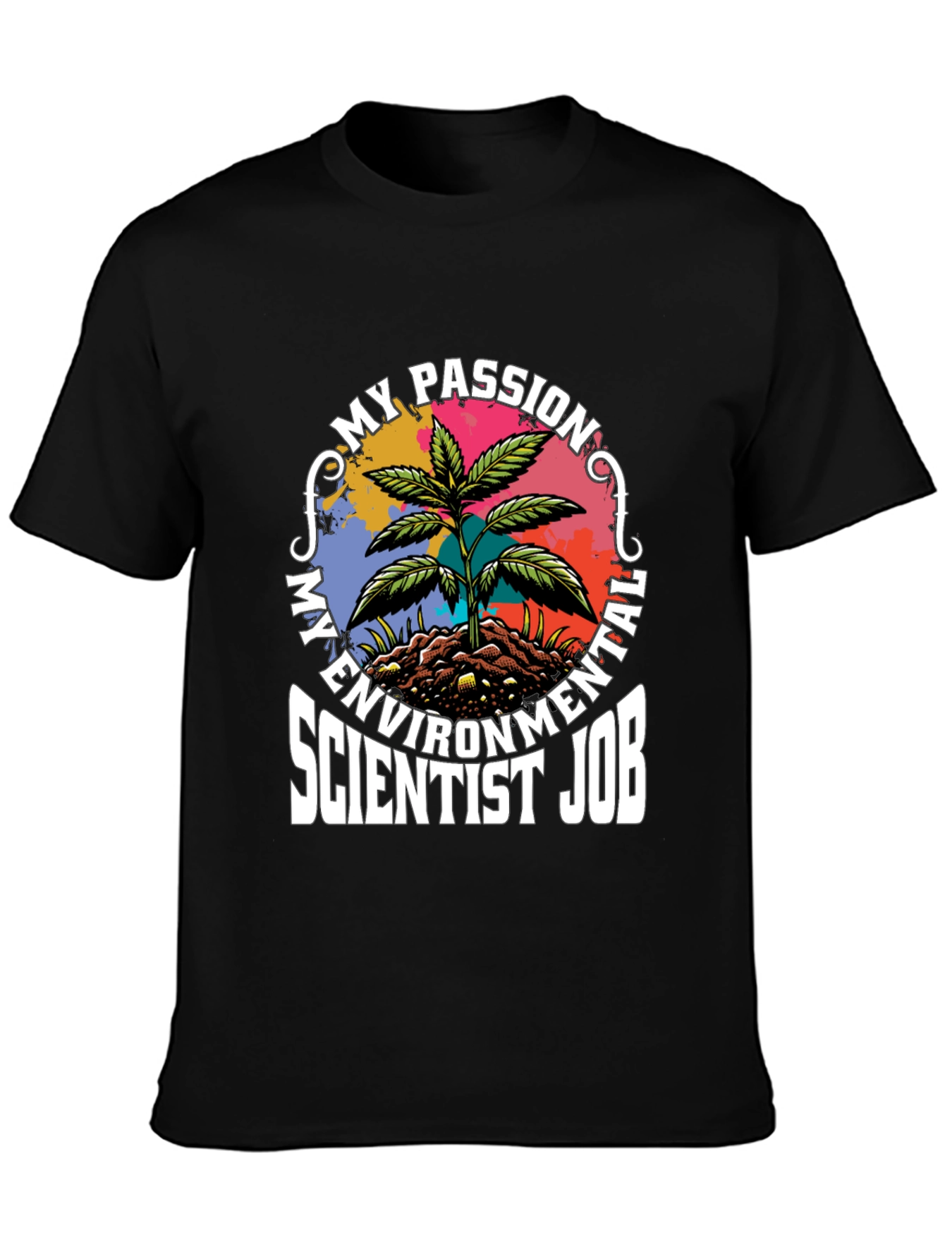 Environmental Scientist Passion T-Shirt