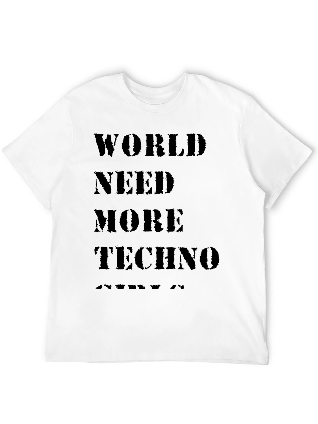 World Need More Techno Black T-Shirt