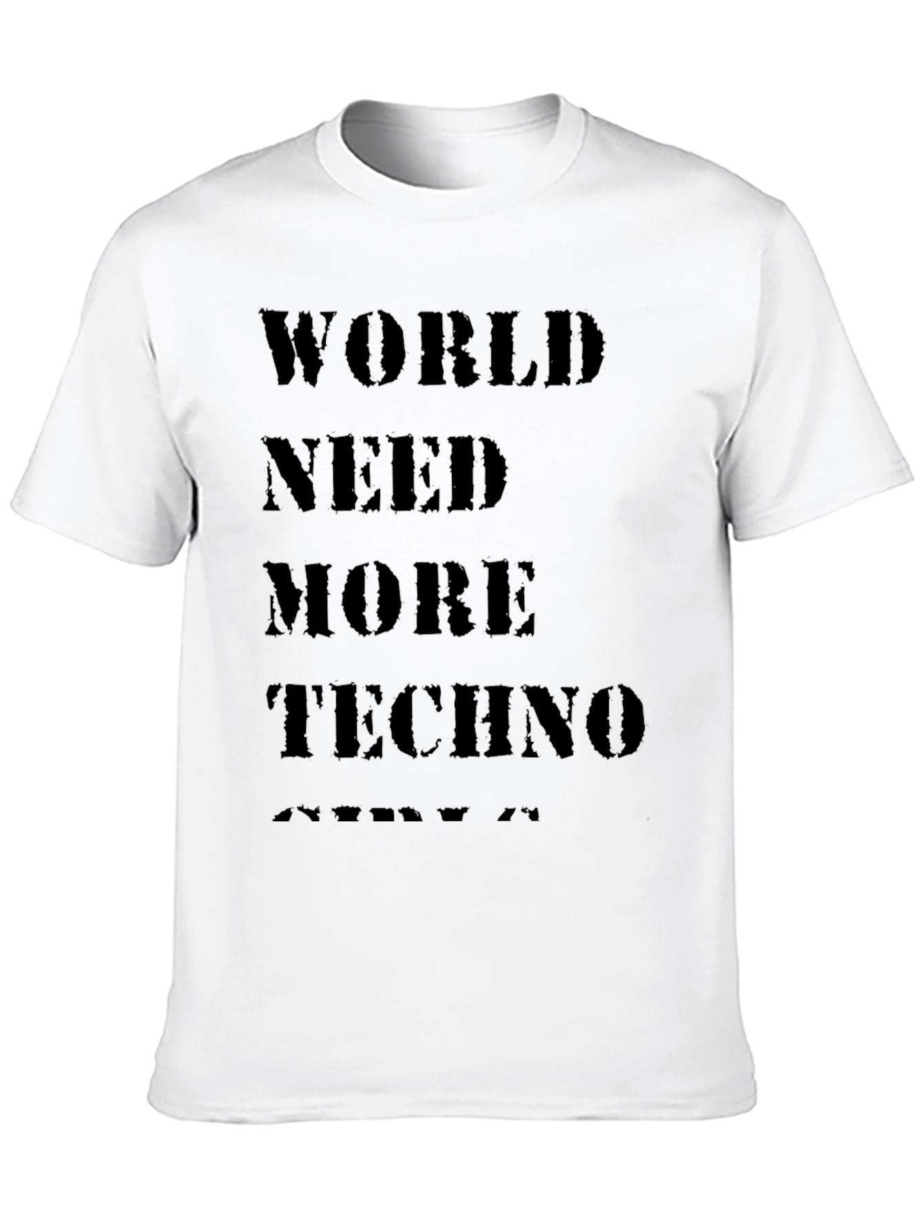 World Need More Techno Black T-Shirt