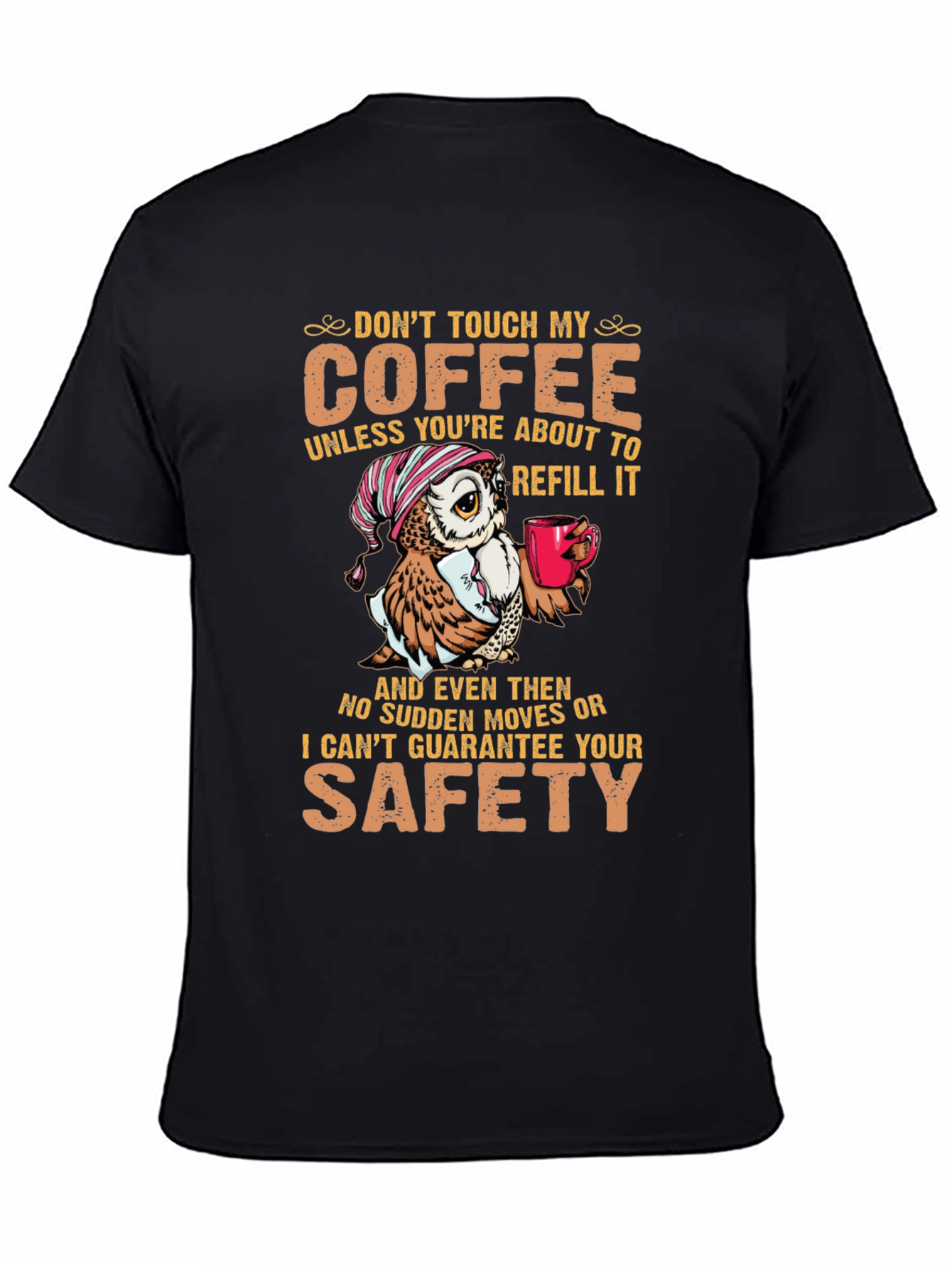 Dont Touch My Coffee Owl Graphic T-Shirt