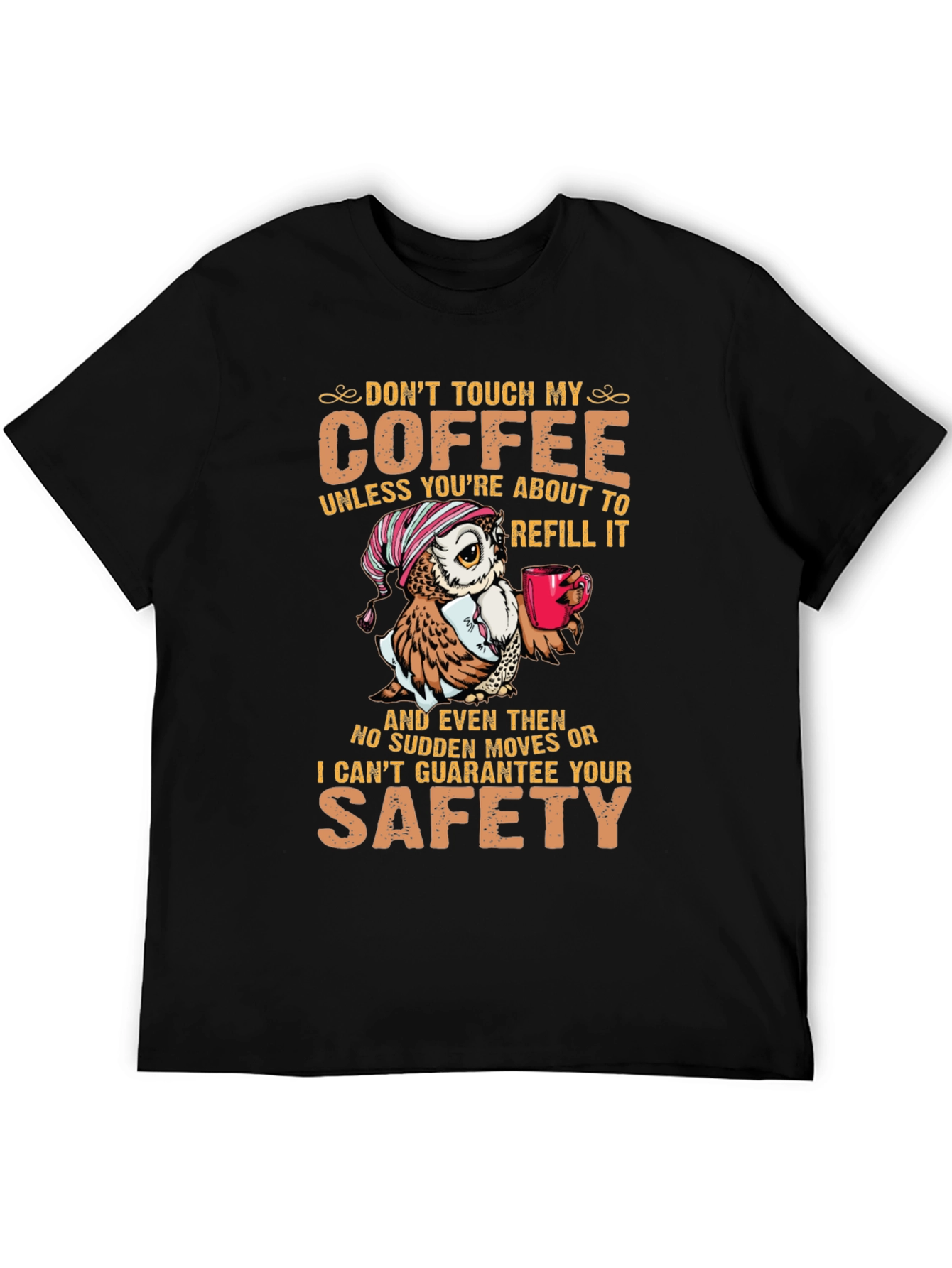 Dont Touch My Coffee Owl Graphic T-Shirt