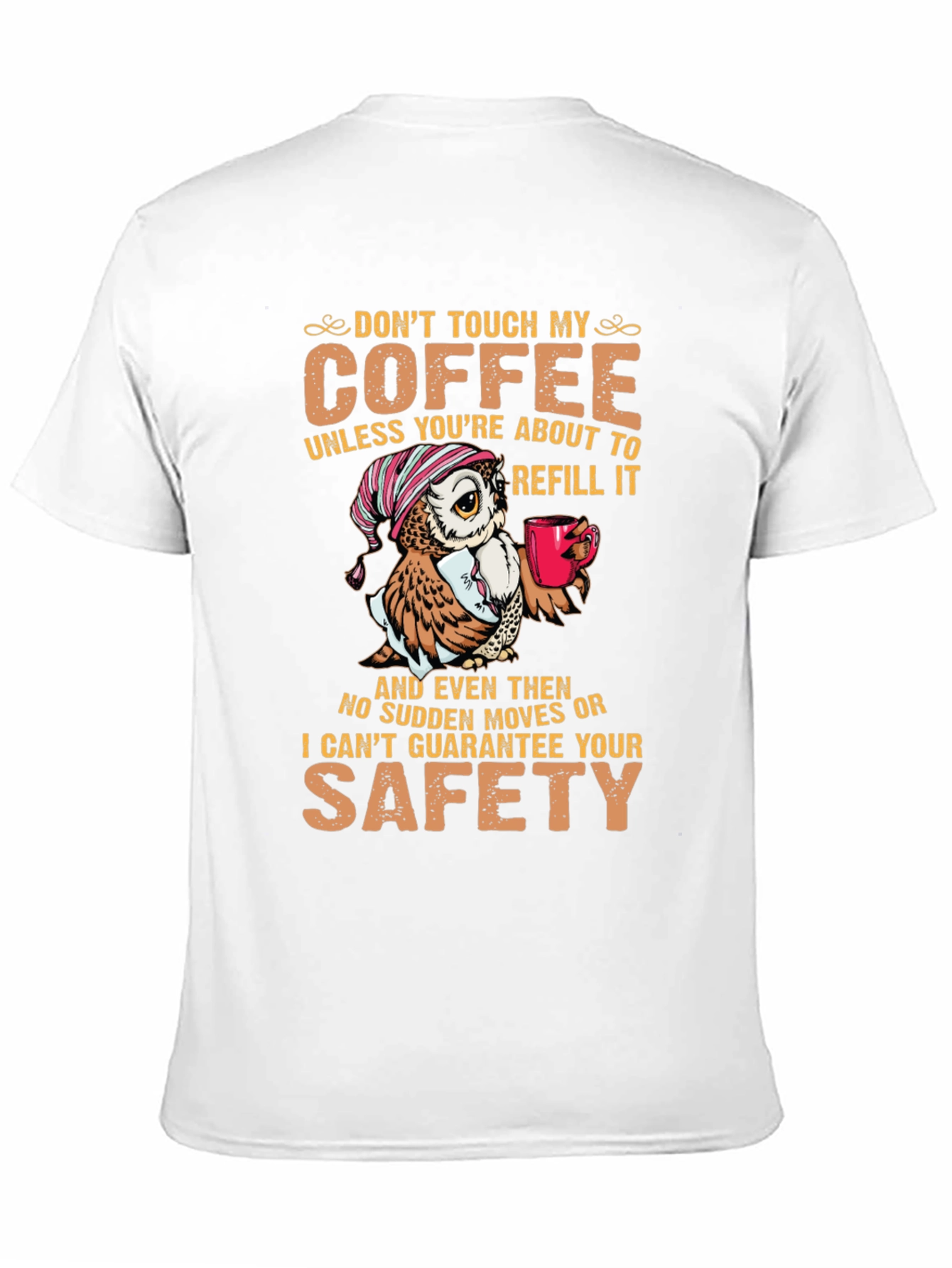 Dont Touch My Coffee Owl Graphic T-Shirt