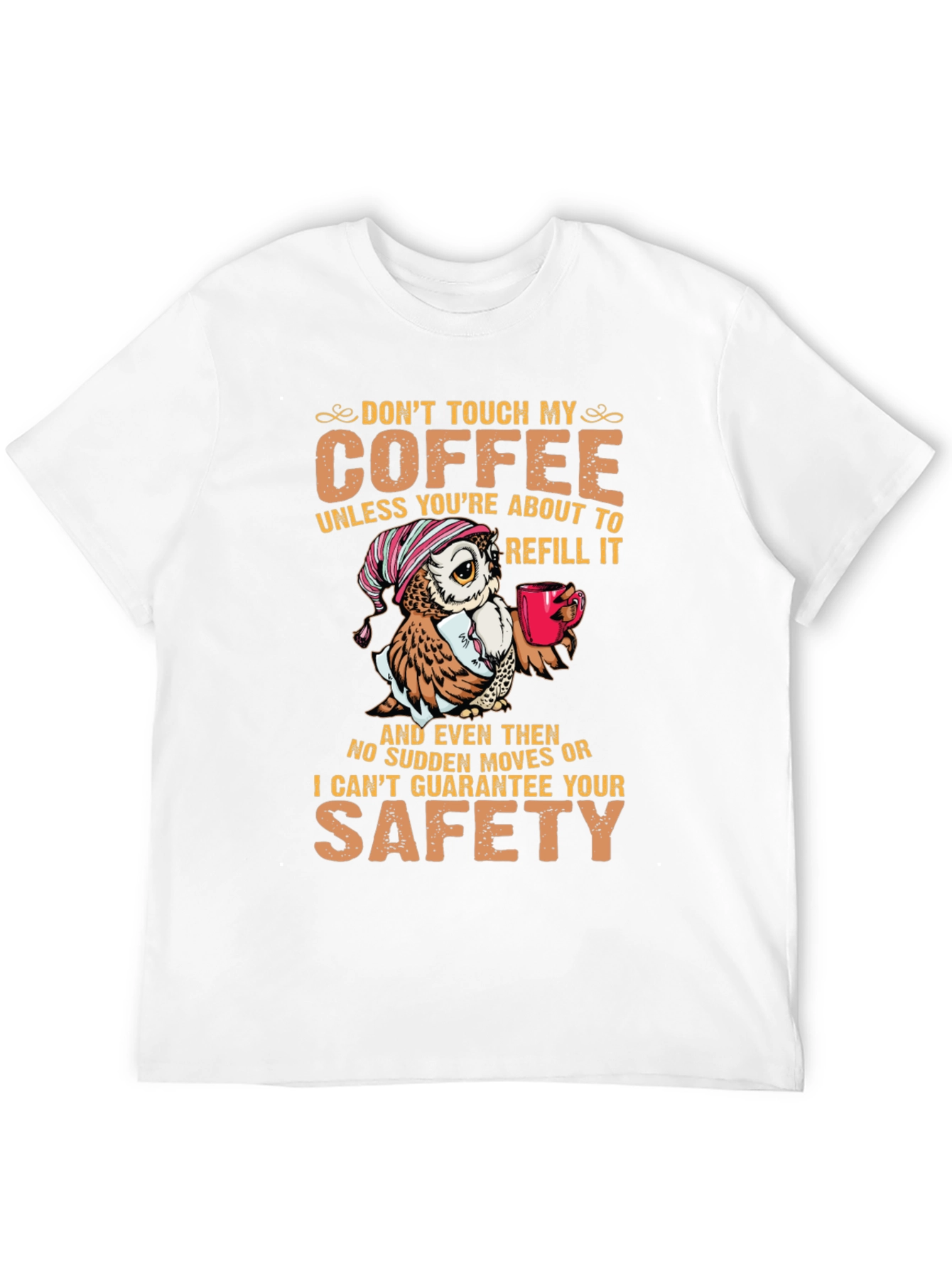 Dont Touch My Coffee Owl Graphic T-Shirt