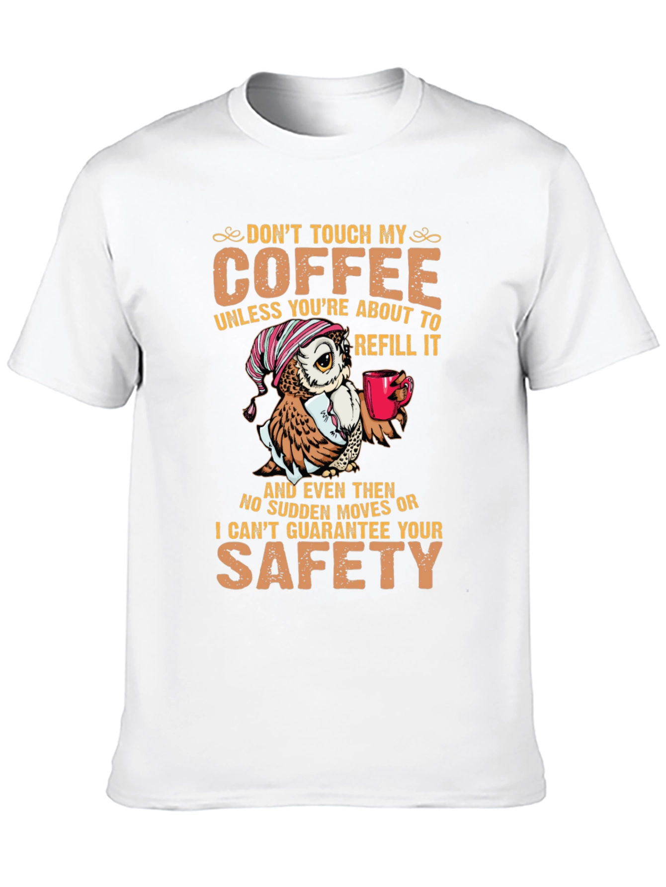 Dont Touch My Coffee Owl Graphic T-Shirt