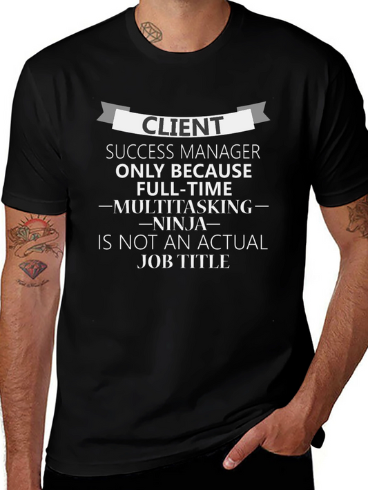 Client Success Manager T-Shirt