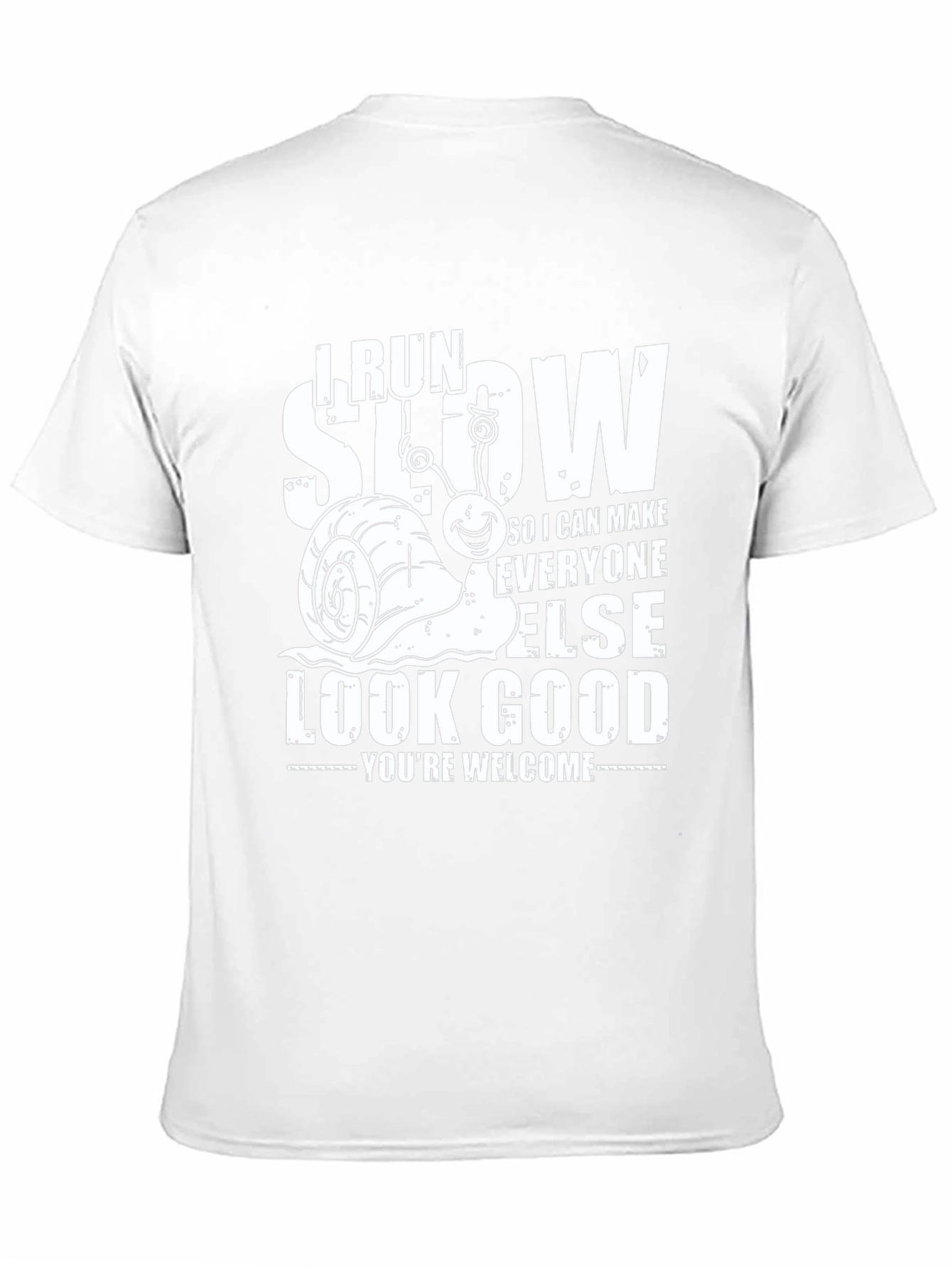 I Run Slow Snail Graphic T-Shirt Funny