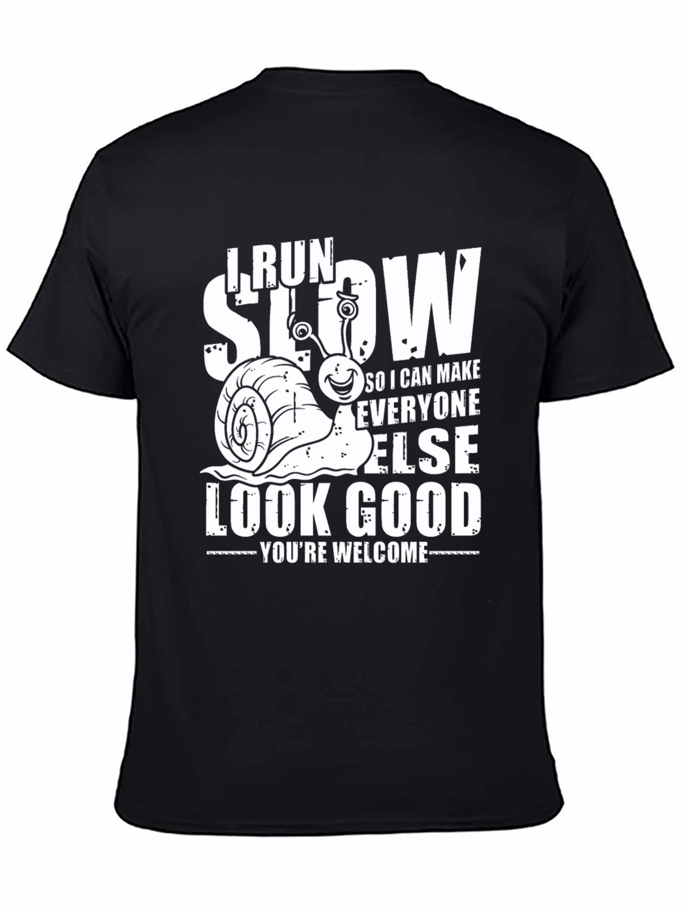 I Run Slow Snail Graphic T-Shirt Funny