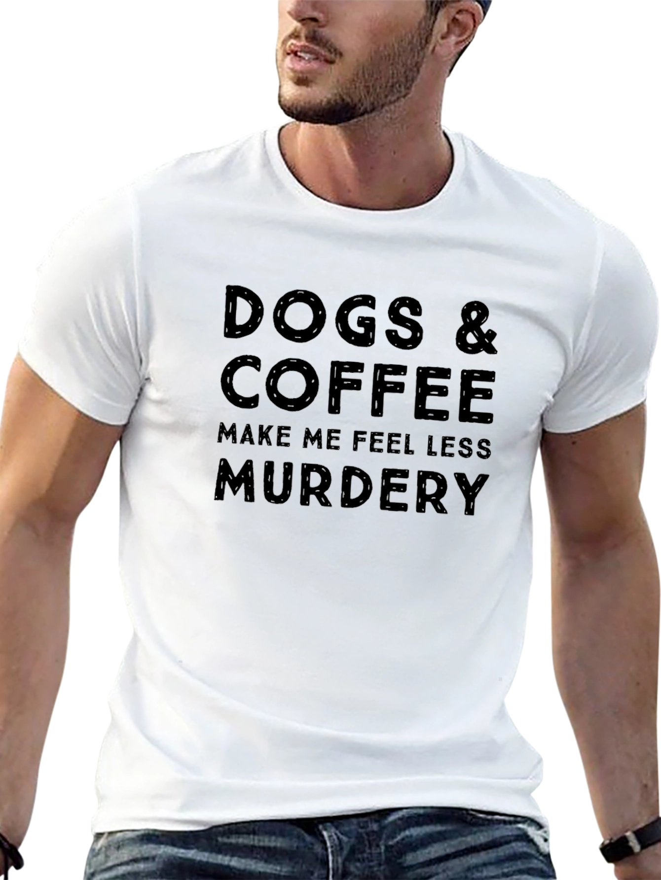 Dogs & Coffee Make Me Feel Less Murdery T-Shirt