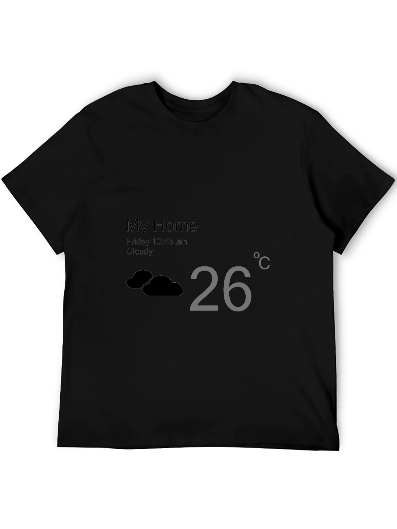 Weather App T-Shirt - My Home Cloudy 26 Degrees