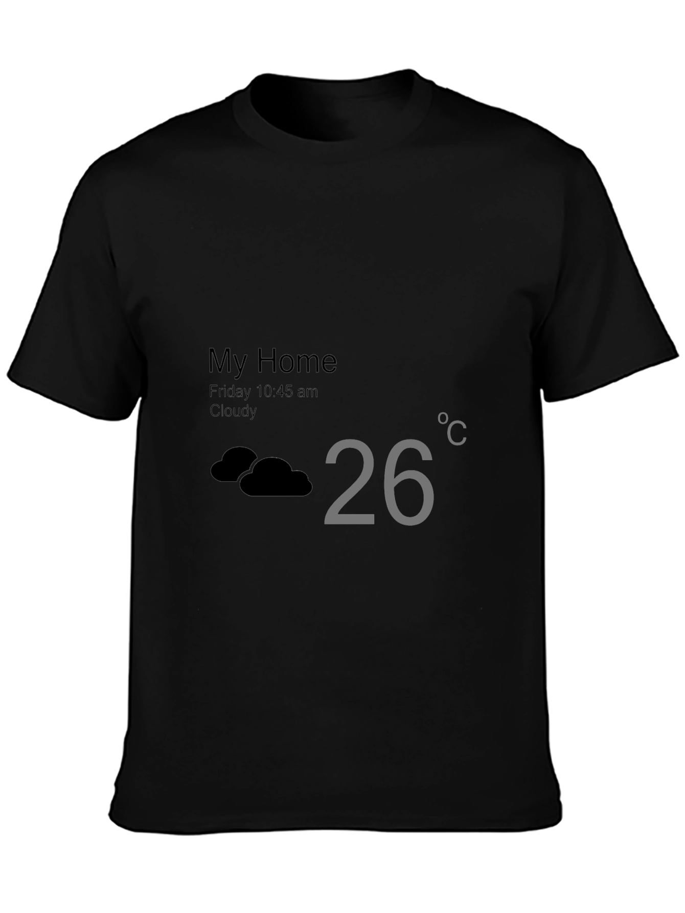 Weather App T-Shirt - My Home Cloudy 26 Degrees