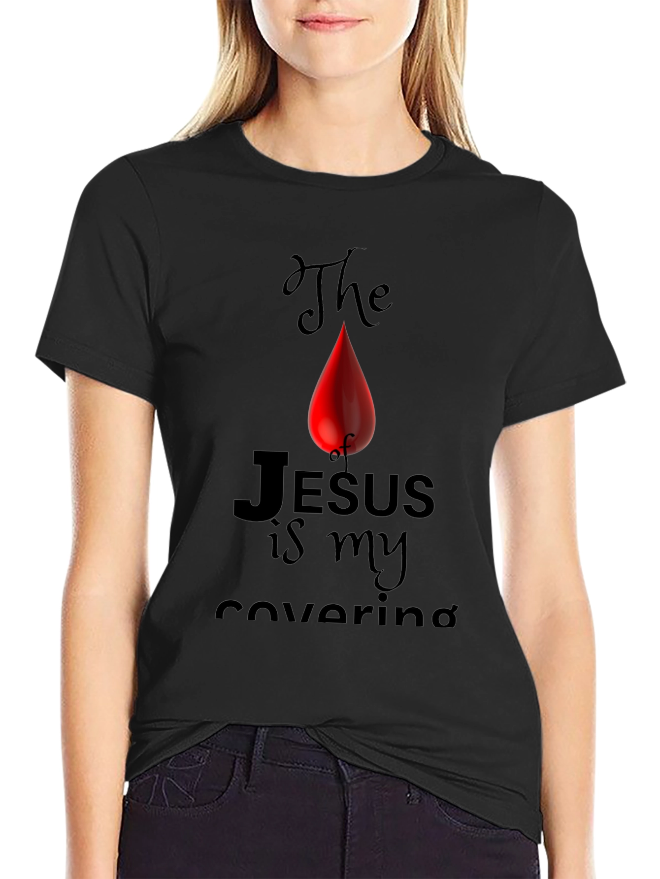The Blood of Jesus is My Covering T-Shirt