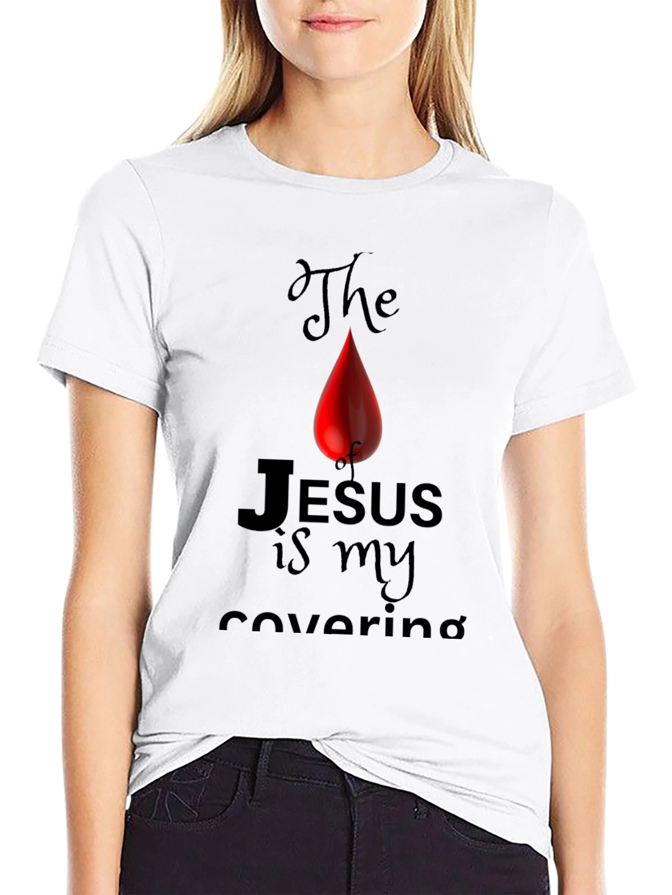 The Blood of Jesus is My Covering T-Shirt